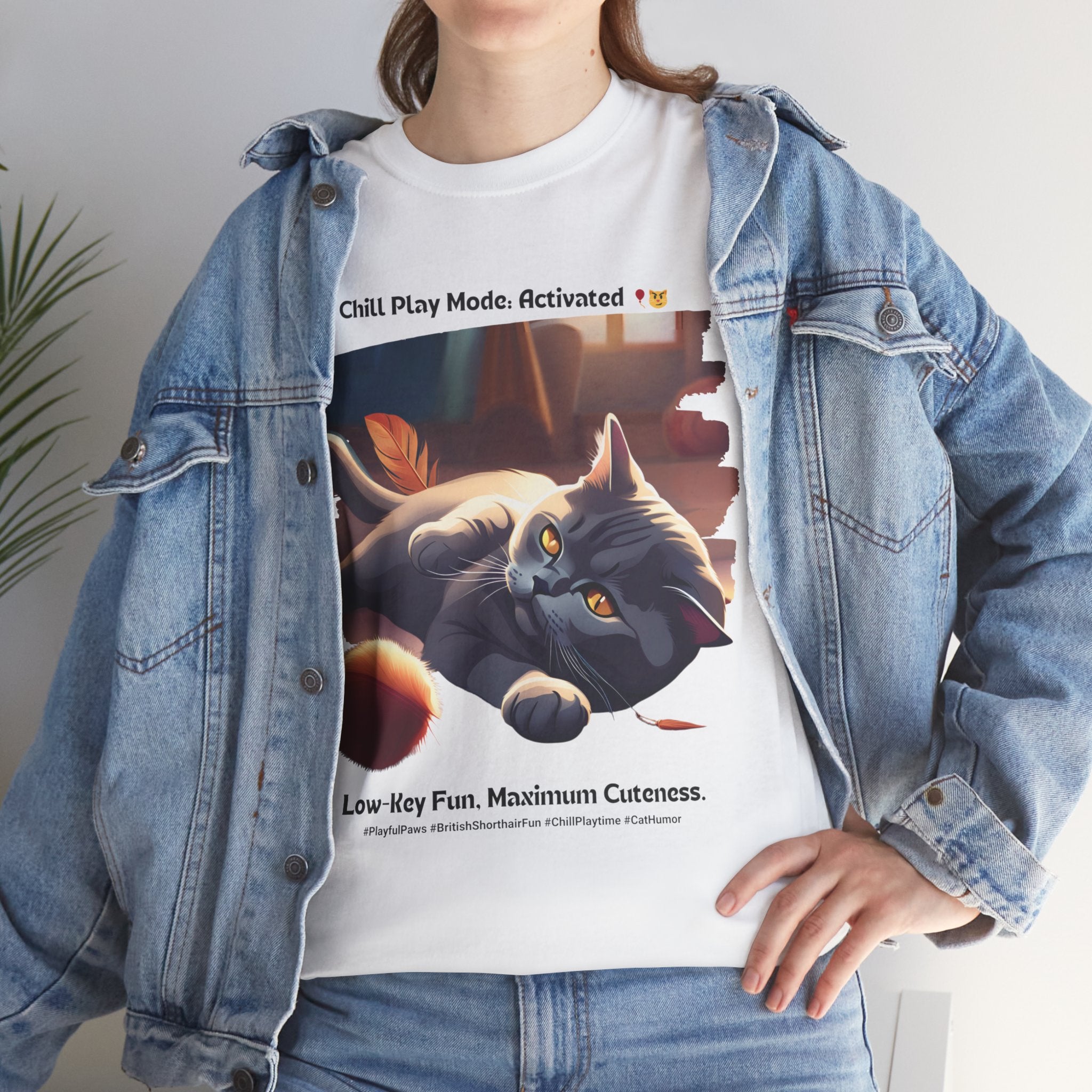 Unisex - Chill Play Mode: Activated: British Shorthair Fun T-Shirt