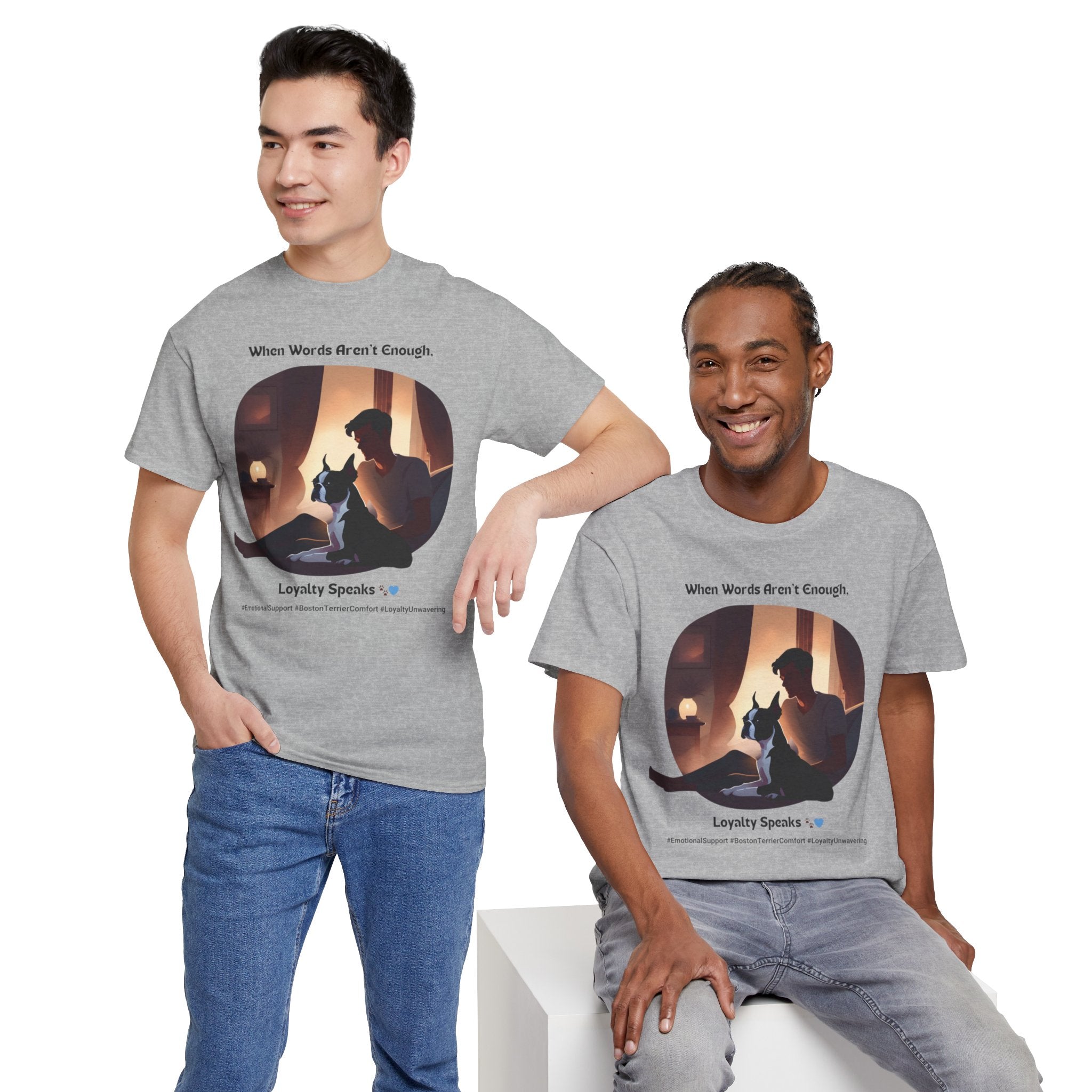 Men's - Loyalty Speaks: Boston Terrier Love T-Shirt