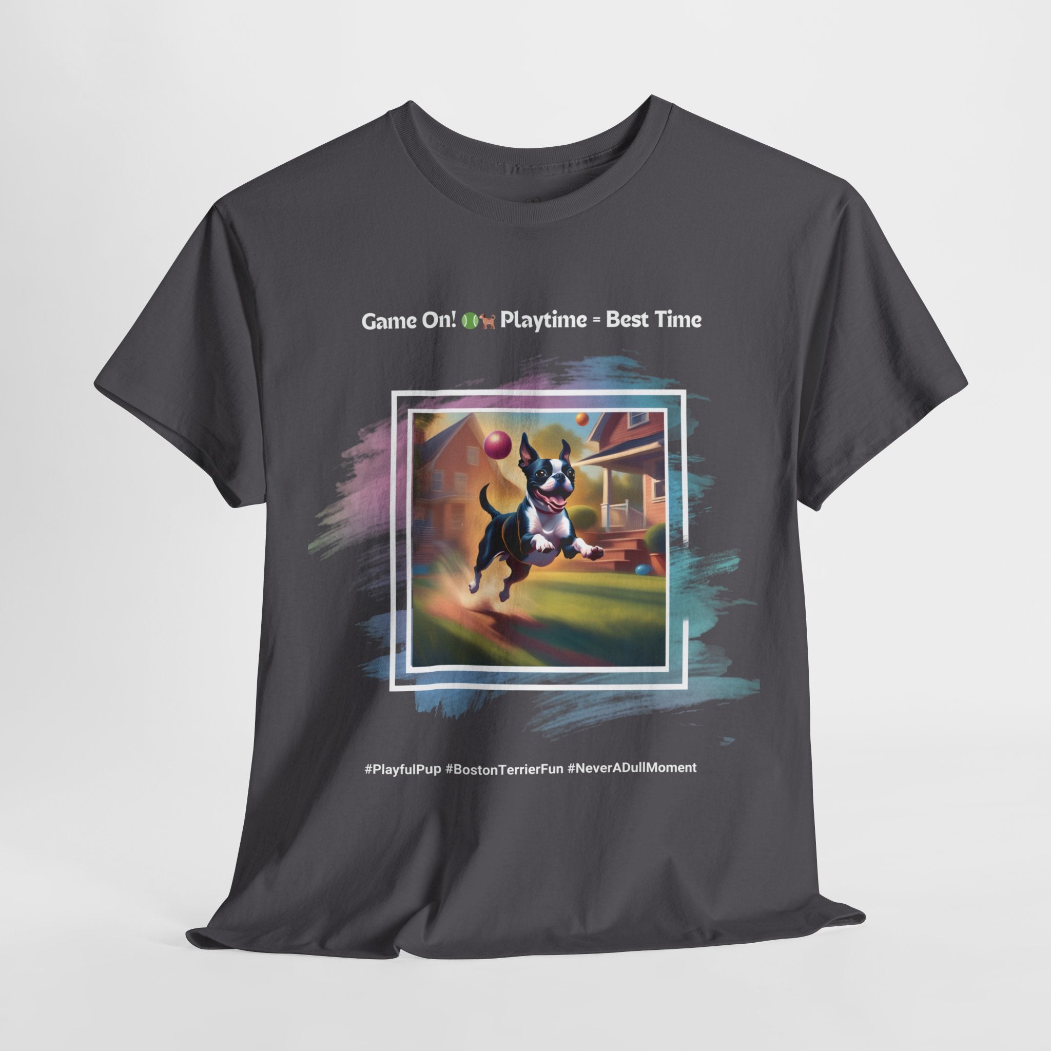 Unisex “Playtime = Best Time” Boston Terrier T‑Shirt – Playful Companion Tee