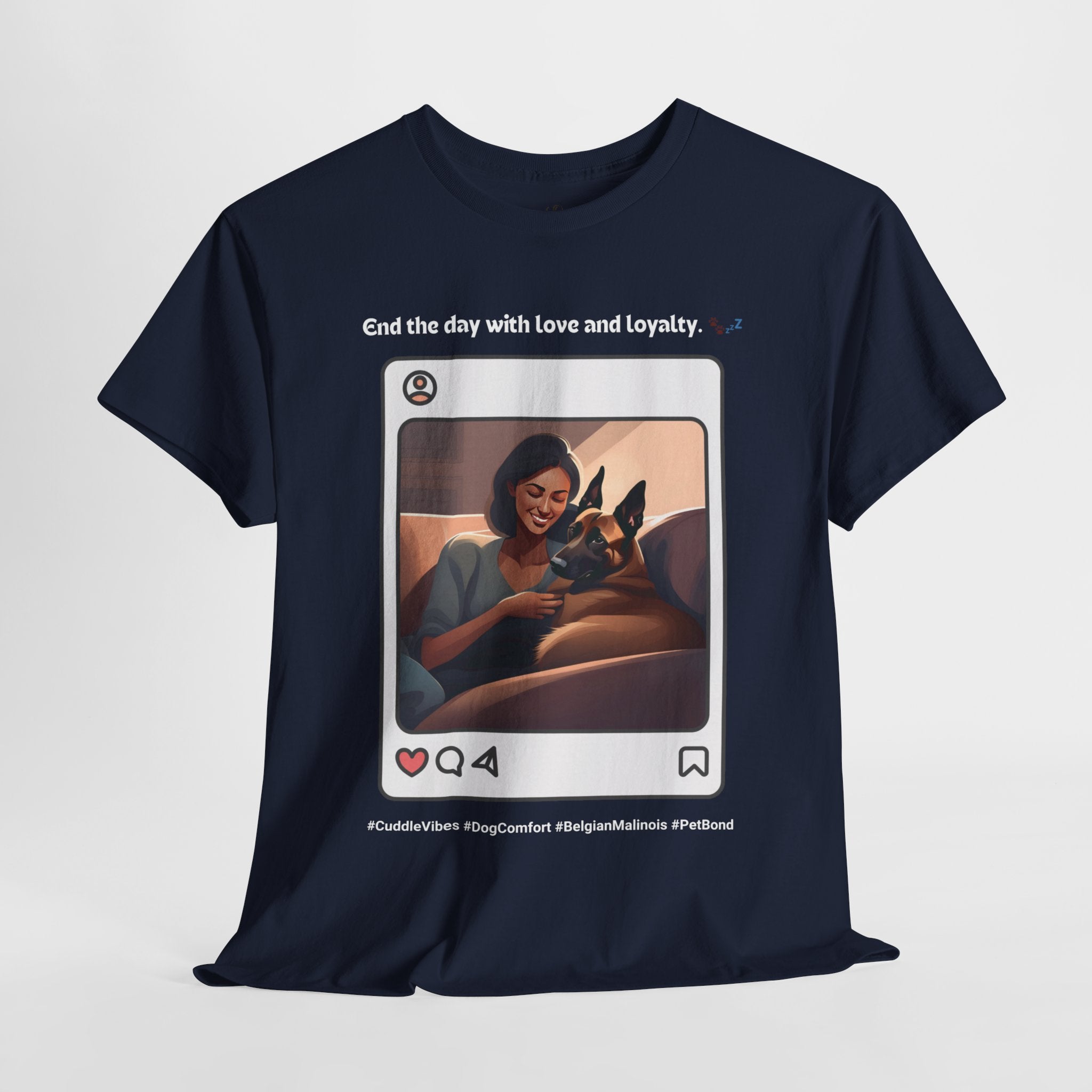 Women's -End the Day with Love and Loyalty: Belgian Malinois T-Shirt