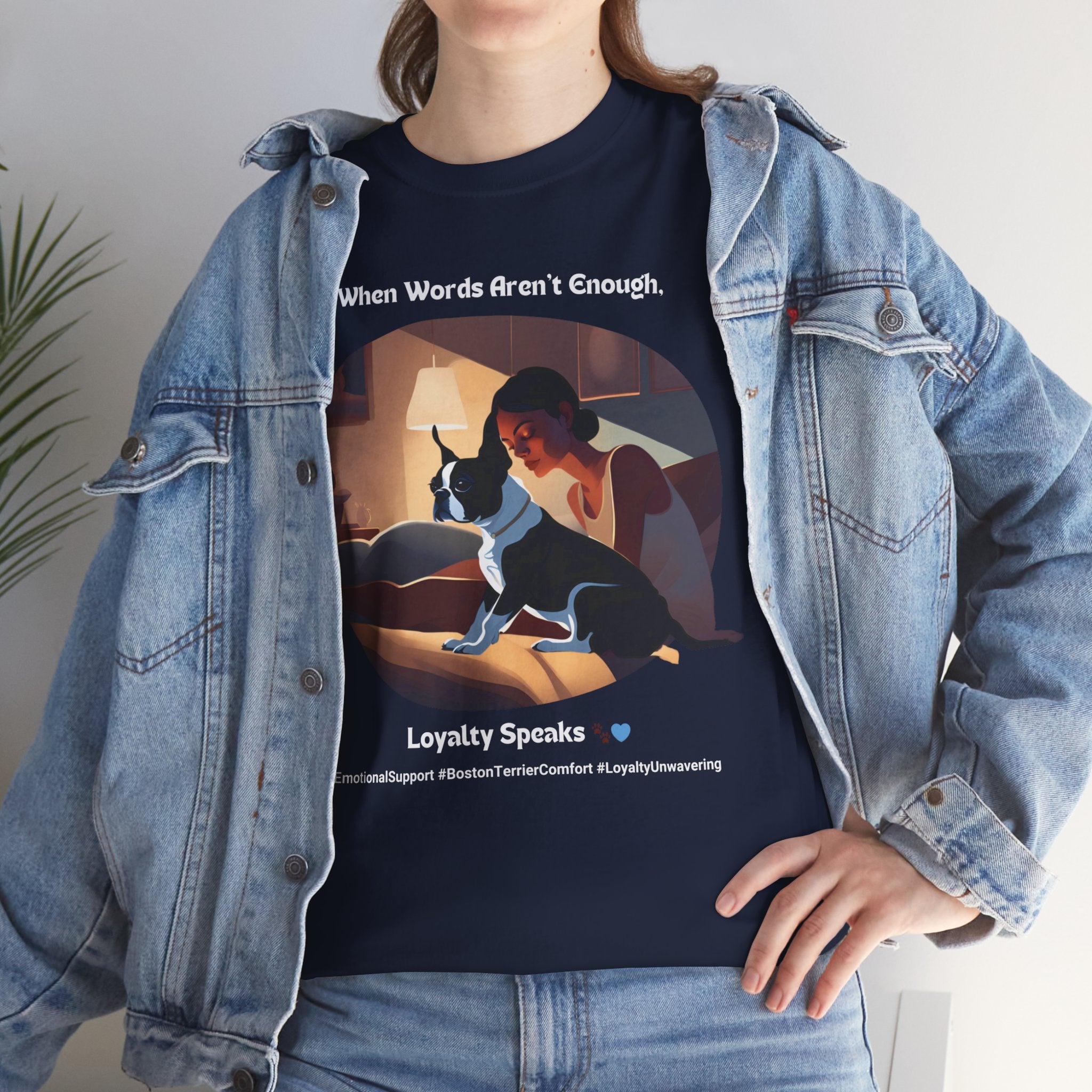 Women's - Loyalty Speaks: Boston Terrier Love T-Shirt
