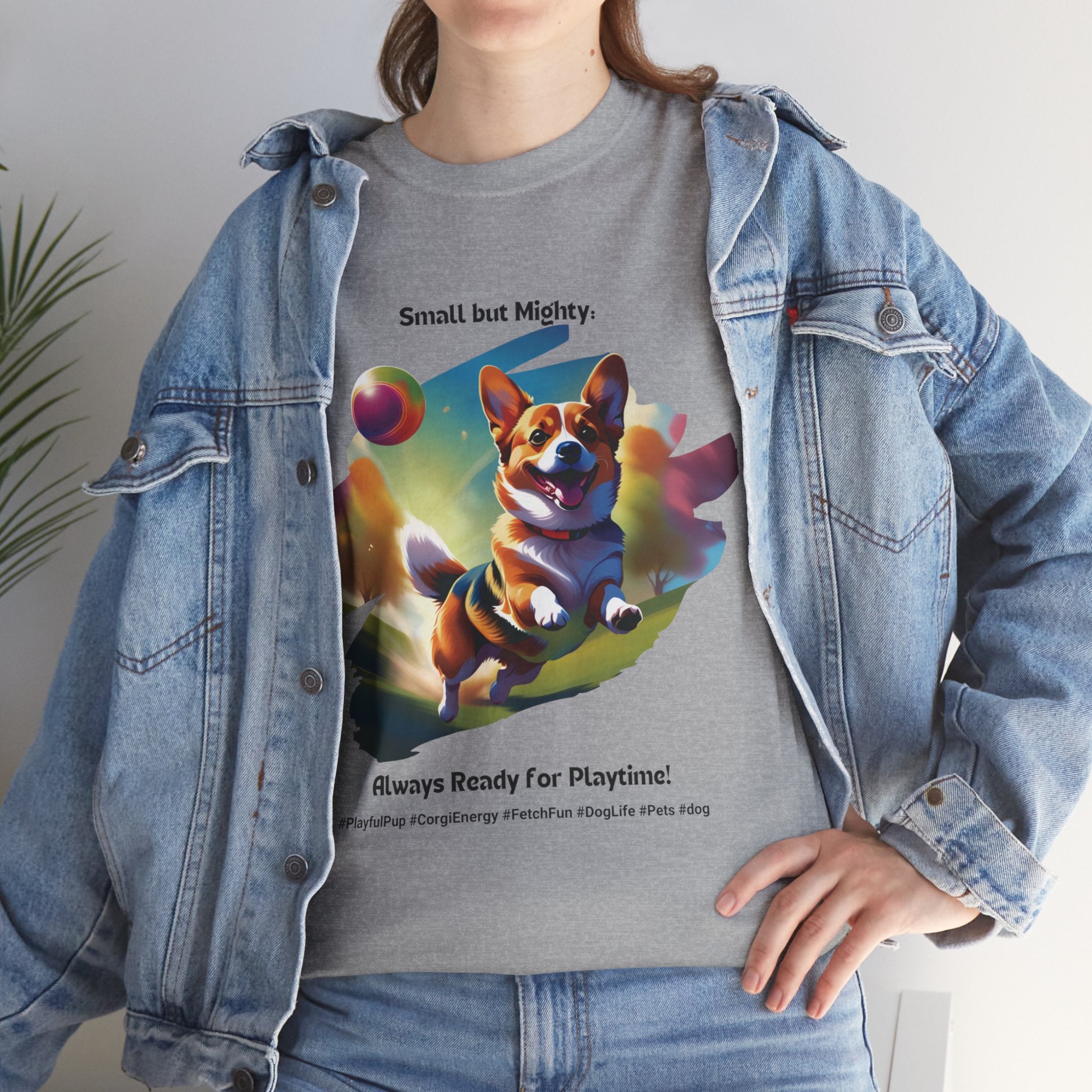 Unisex - Small but Mighty: Corgi Energy T-Shirt