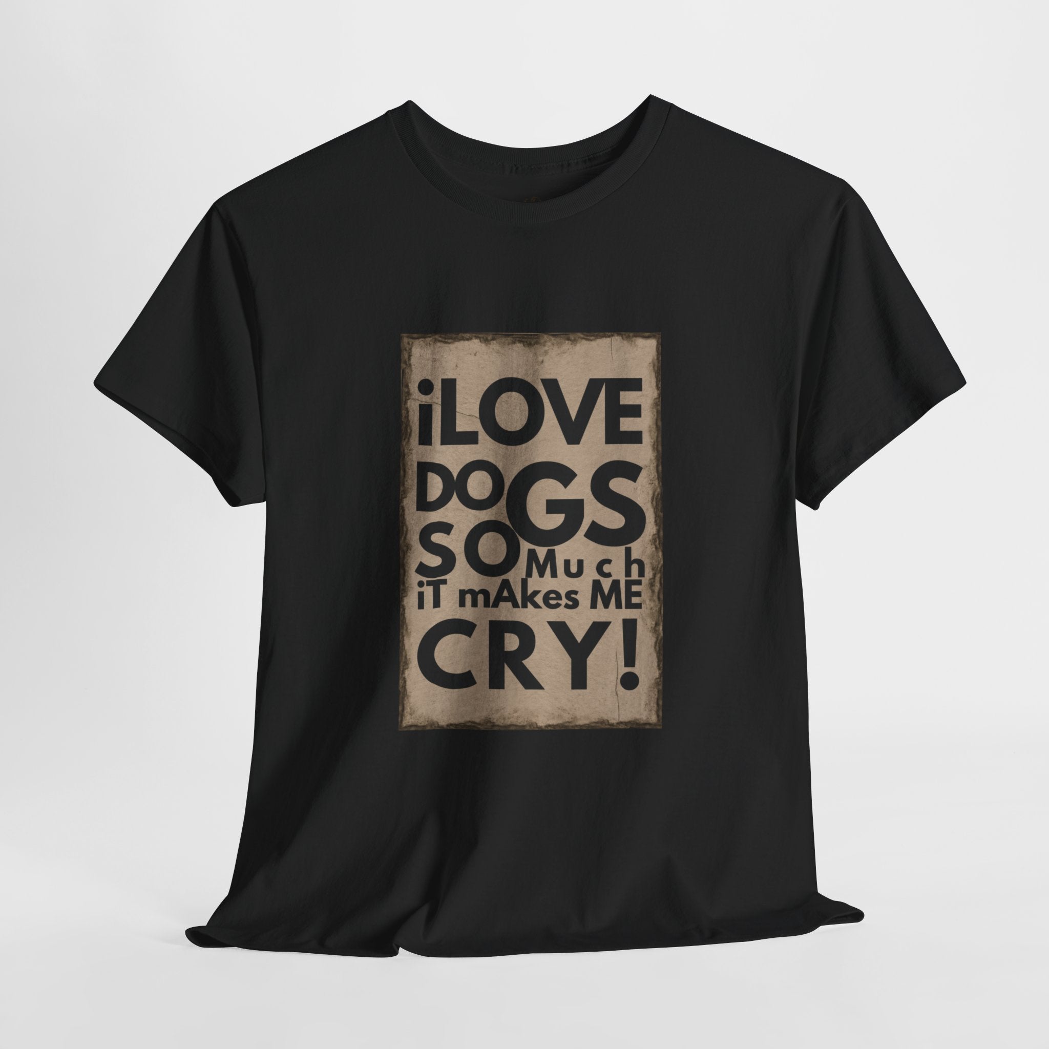 Unisex - Dog Lover Tears T-Shirt