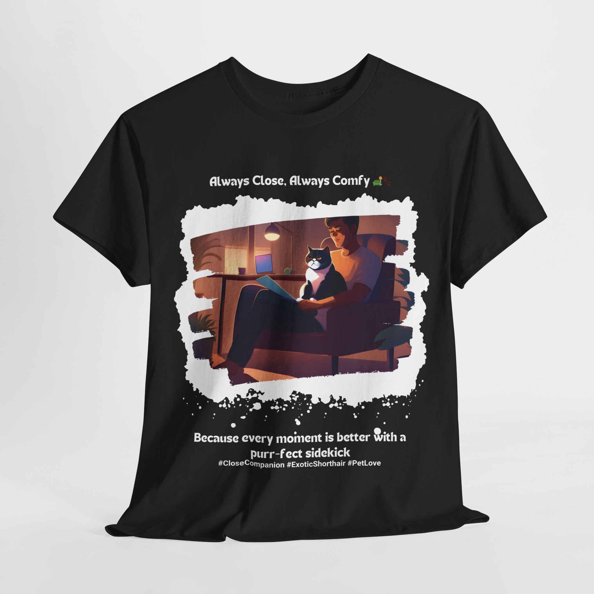Men’s “Always Close, Always Comfy” Exotic Shorthair T‑Shirt – Soft Cat Dad Gift