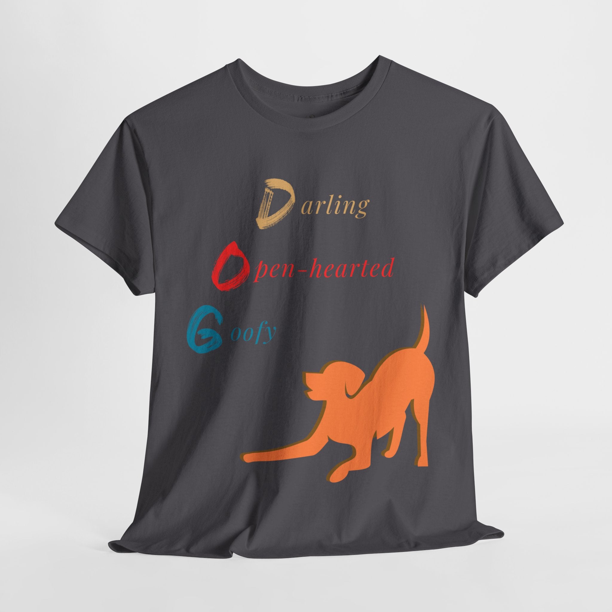 Unisex “Darling, Open-Hearted, Goofy” Dog T-Shirt – Perfect Pooch, Pup Lover Gift