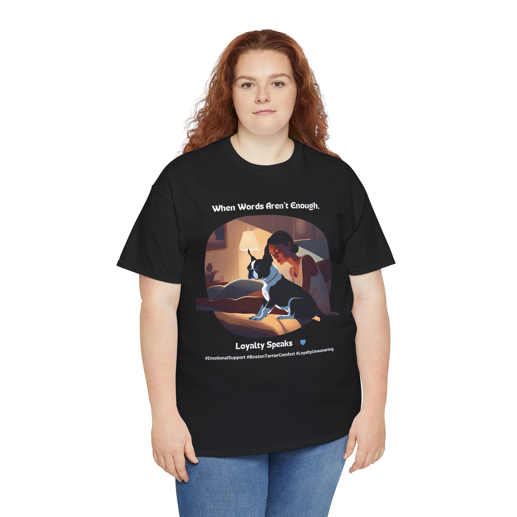 Women's - Loyalty Speaks: Boston Terrier Love T-Shirt