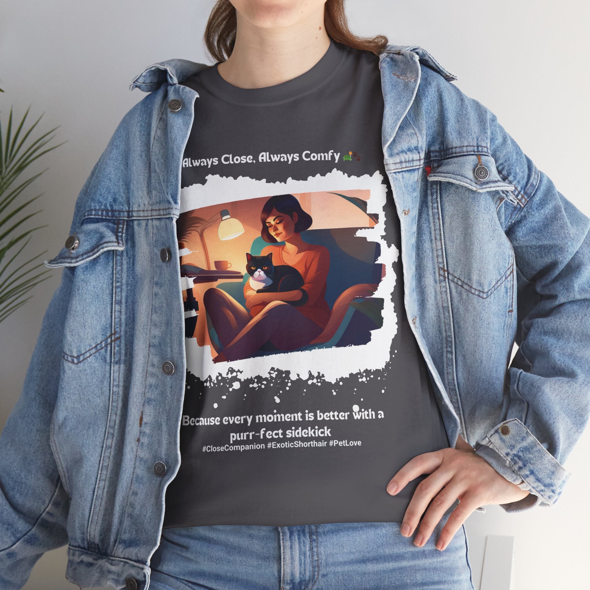 Women's - Always Close, Always Comfy: Exotic Shorthair T-Shirt