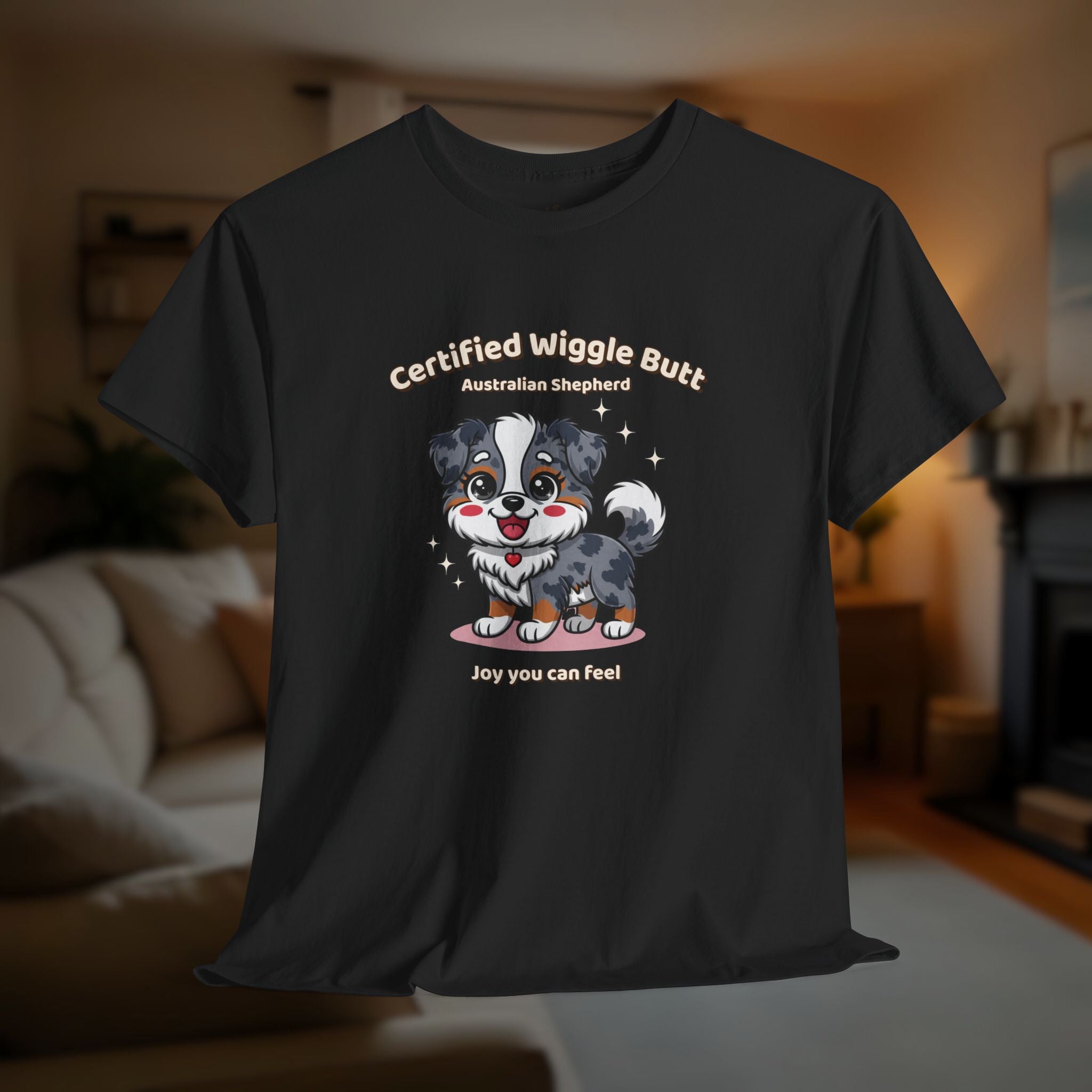 Unisex T-Shirt – Certified Wiggle Butt: Australian Shepherd Everyday Moments Edition