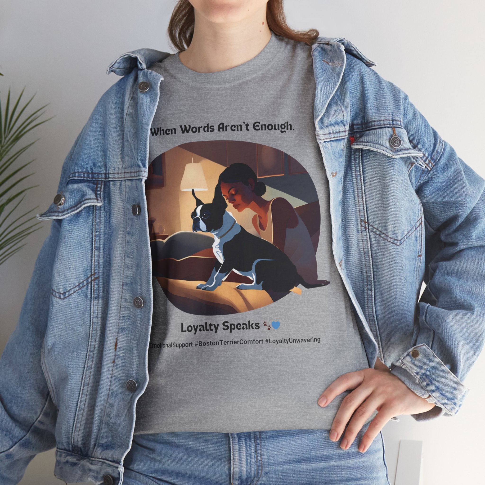 Women's - Loyalty Speaks: Boston Terrier Love T-Shirt