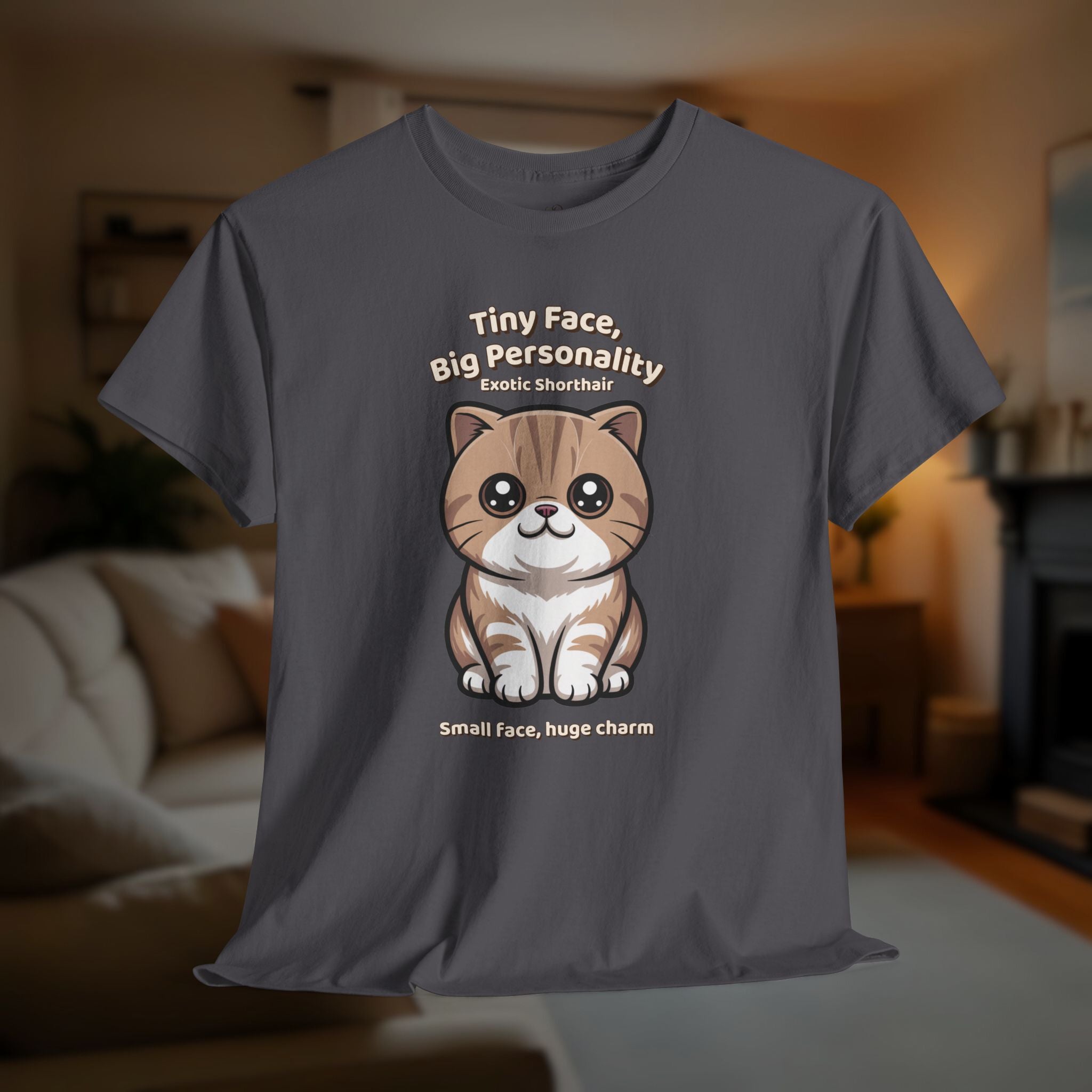 Unisex T-Shirt – Tiny Face, Big Personality: Exotic Shorthair Everyday Moments Edition