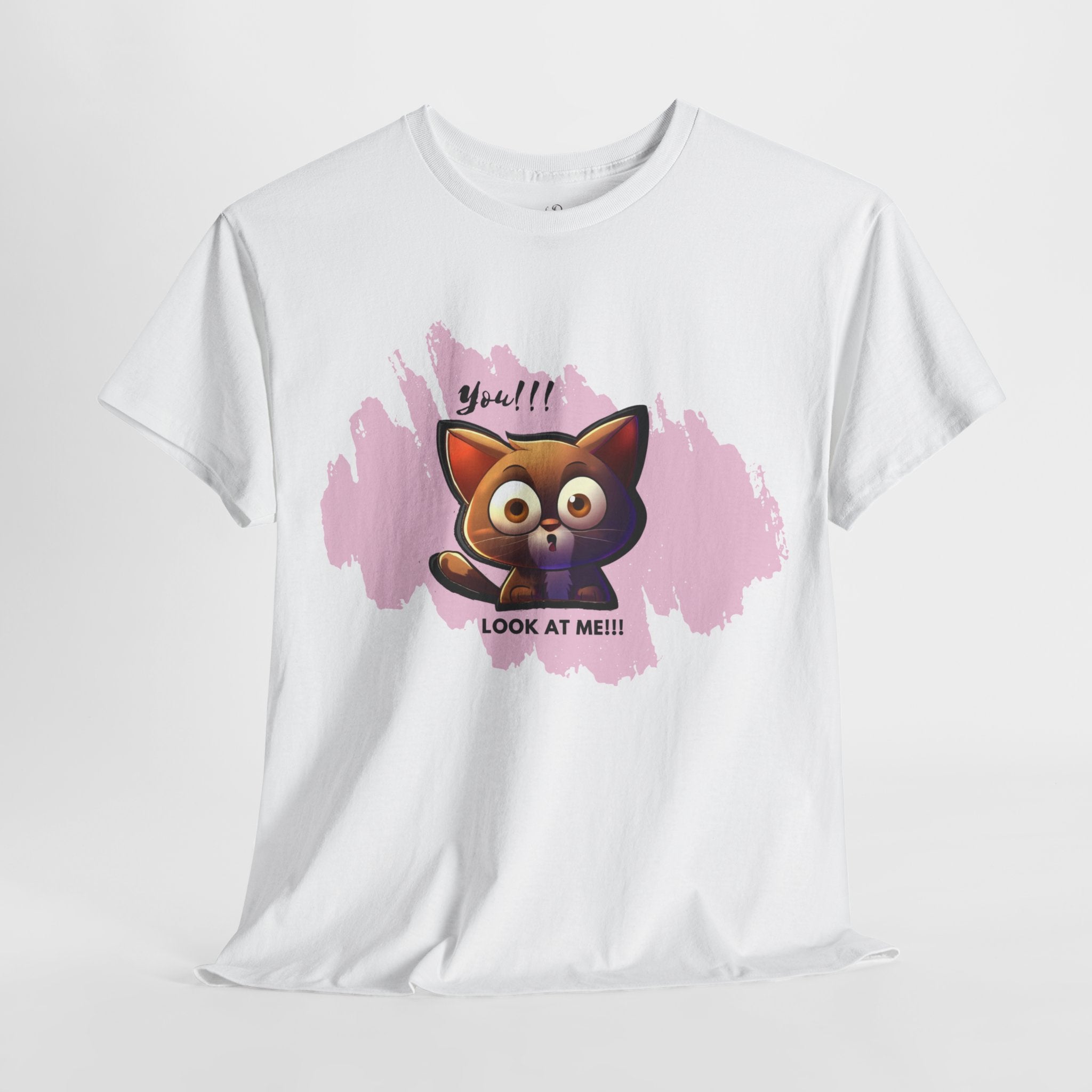 Unisex “Attention Seeker” Pet T-Shirt – Look-At-Me Furball, Animal Lover Gift