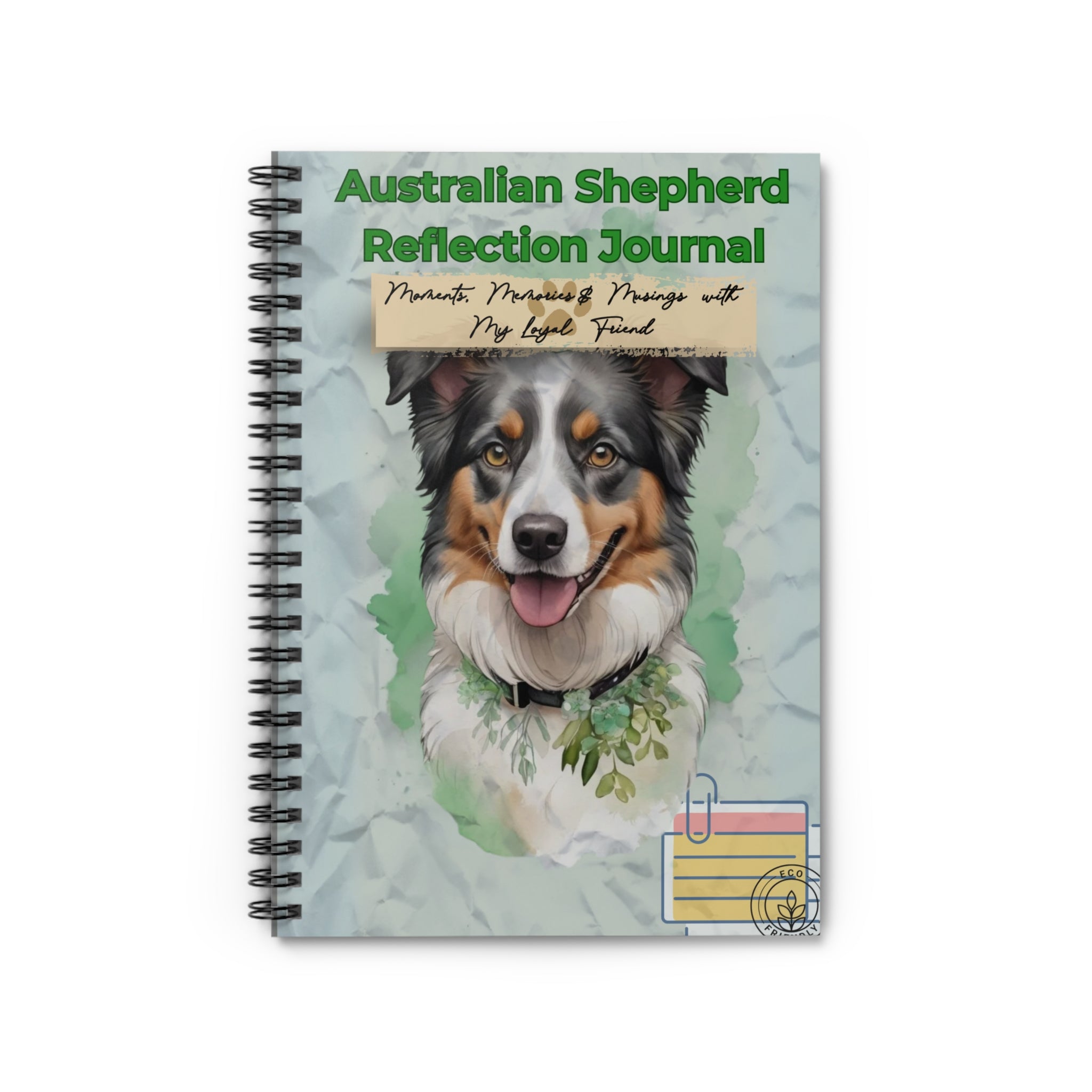 Australian Shepherd Reflection Notebook - Perfect for Dog Lovers, Gifts for Pet Owners, Journal for Memories, Writing, or Sketching