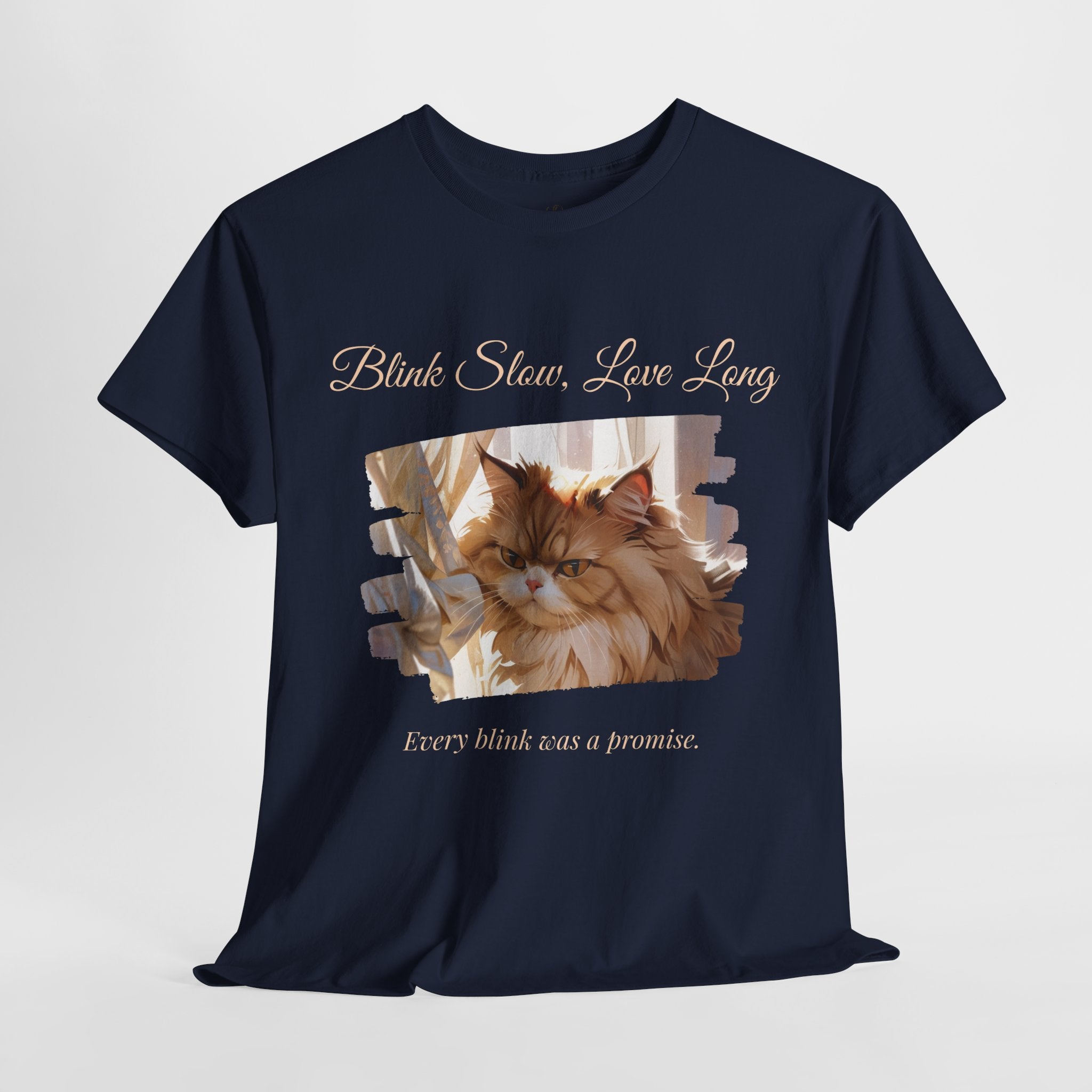 Unisex “Blink Slow, Love Long” Persian Cat T-Shirt – Sentimental Cat Lover Tee