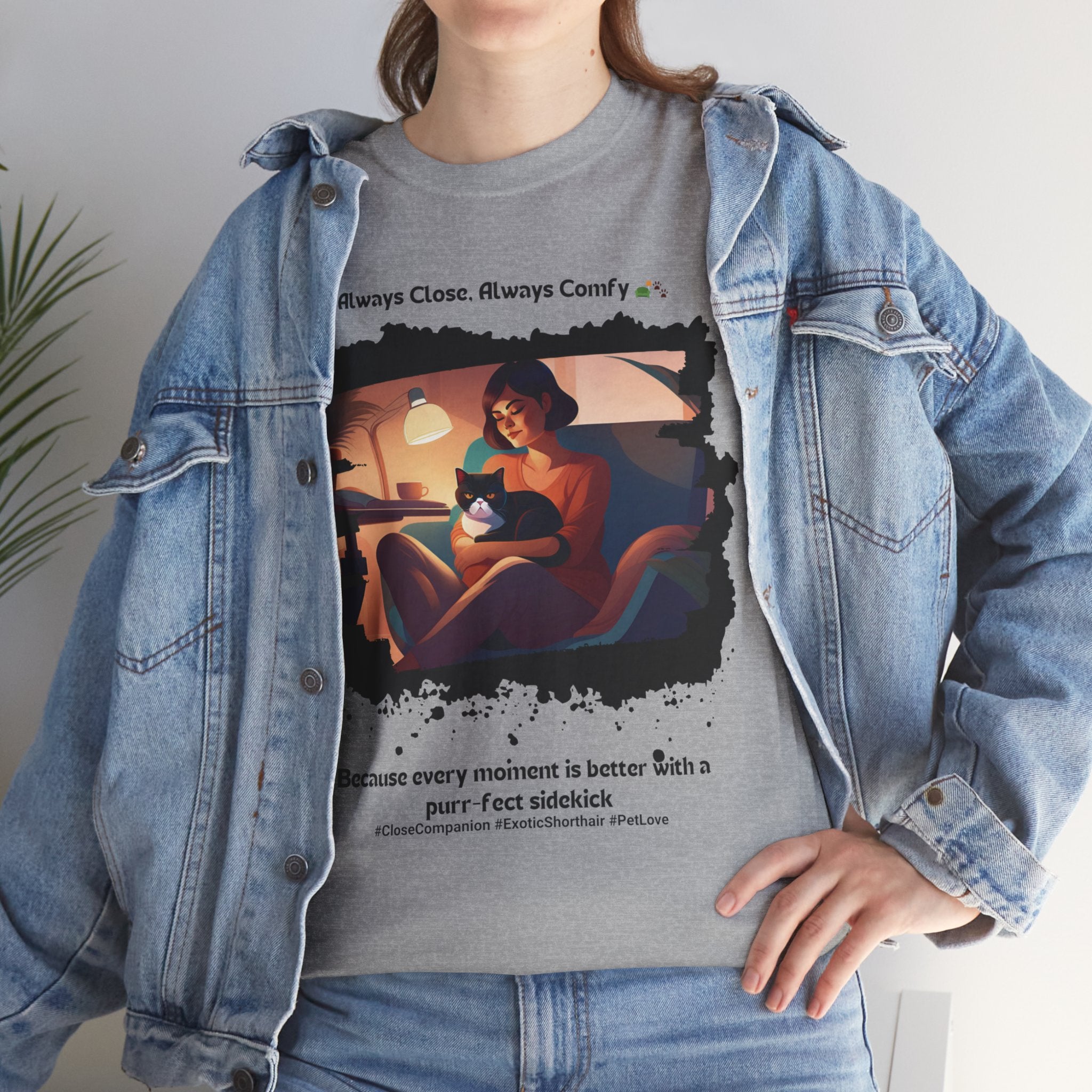 Women's - Always Close, Always Comfy: Exotic Shorthair T-Shirt