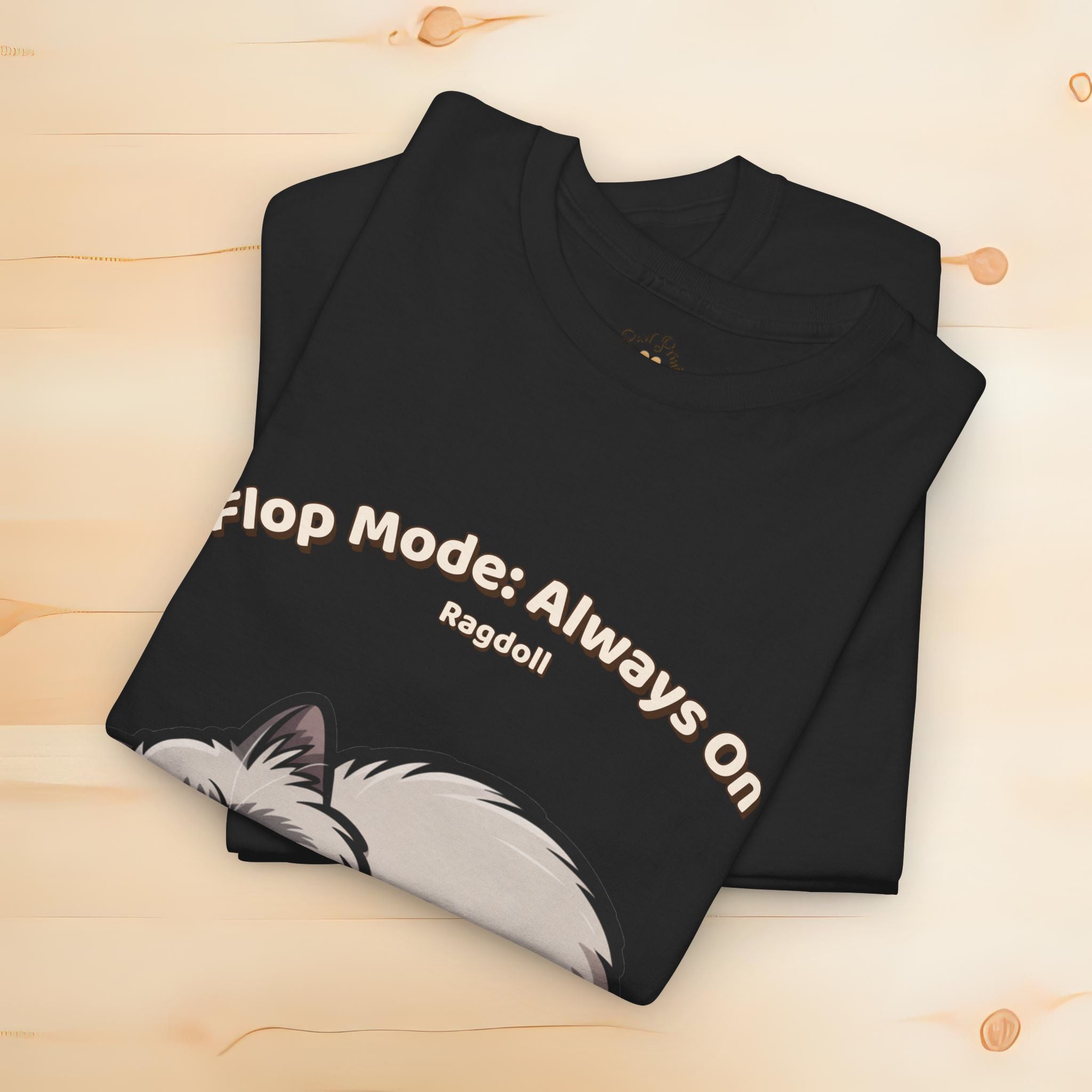Unisex T-Shirt – Flop Mode: Always On: Ragdoll Everyday Moments Edition