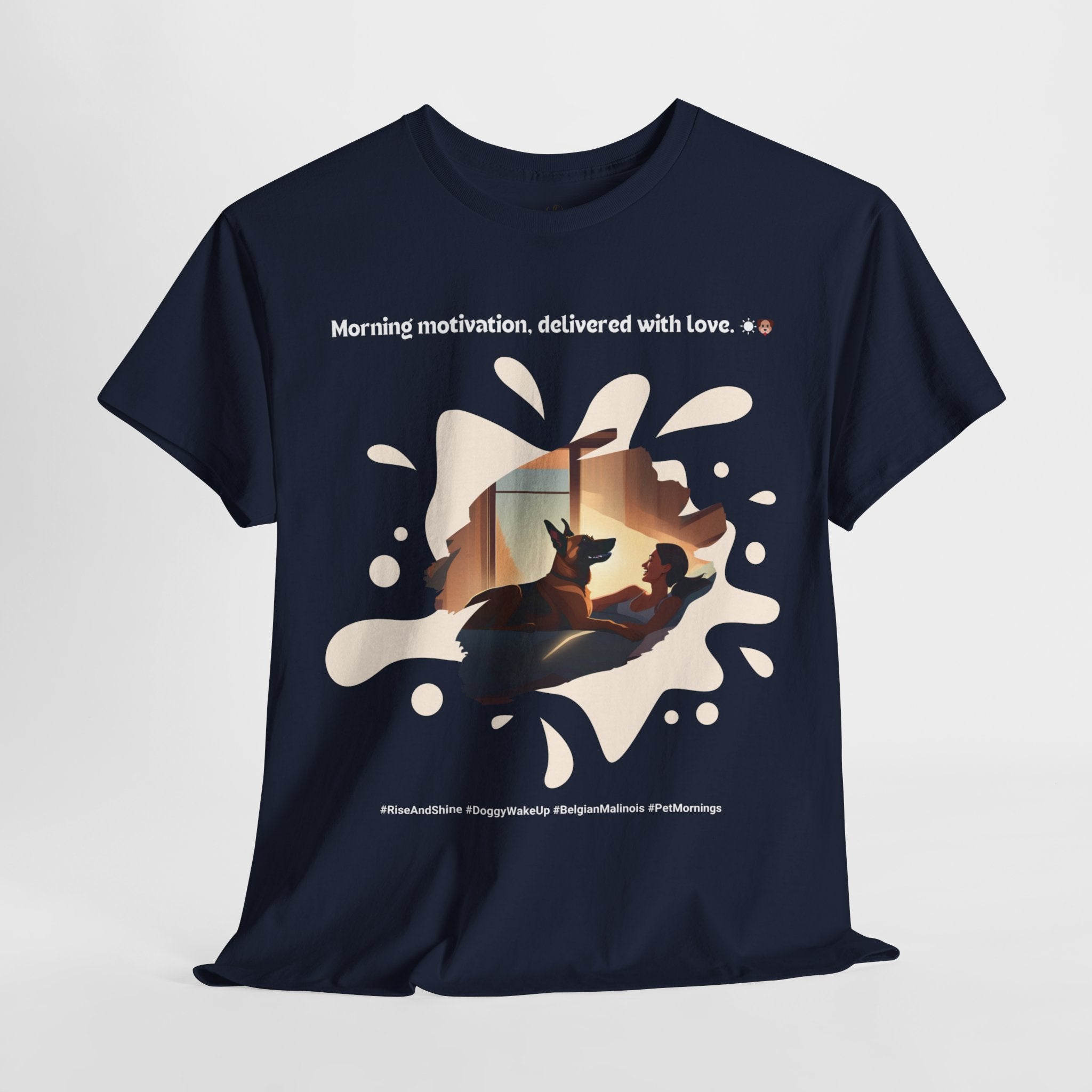 Women's - Morning Motivation: Belgian Malinois T-Shirt