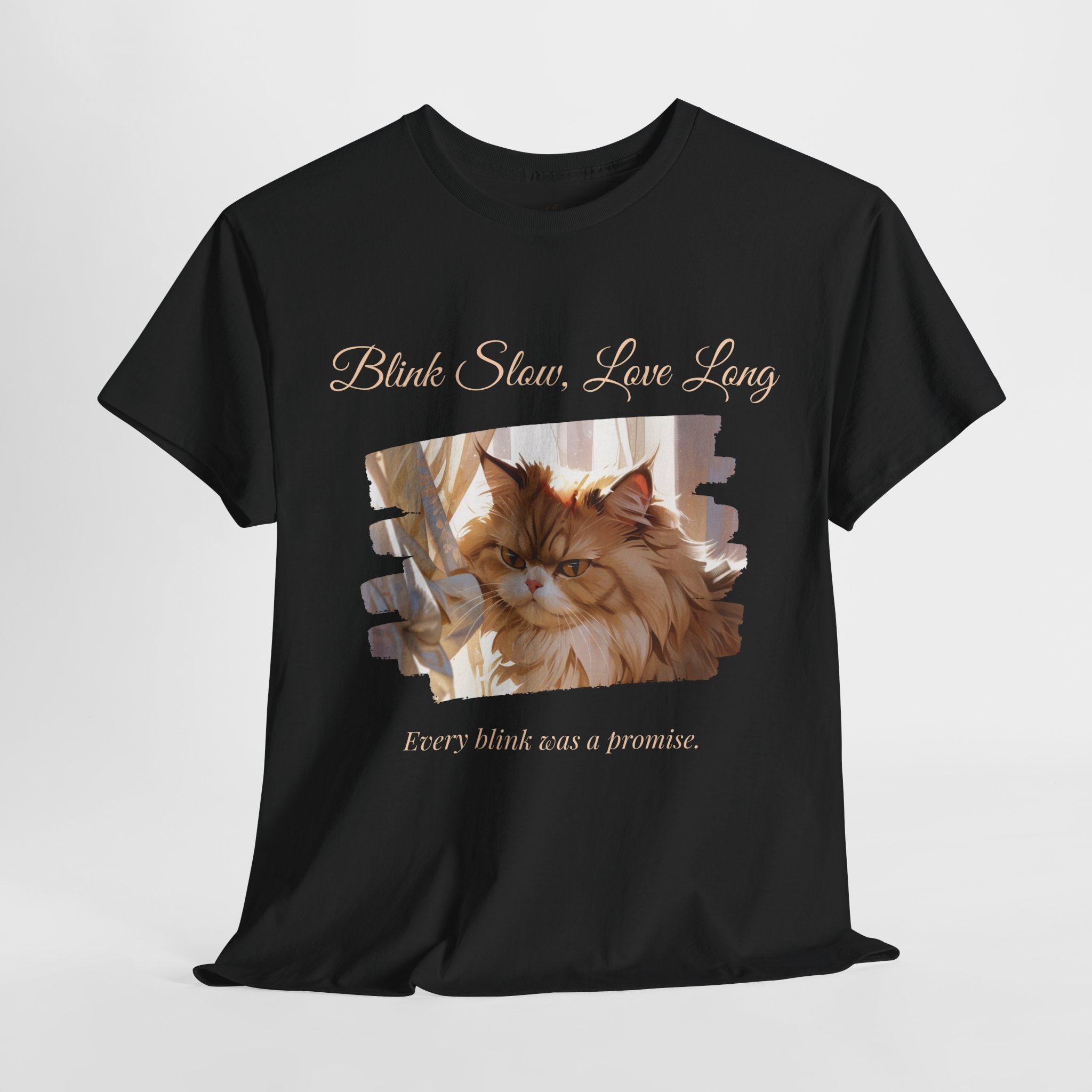 Unisex “Blink Slow, Love Long” Persian Cat T-Shirt – Sentimental Cat Lover Tee