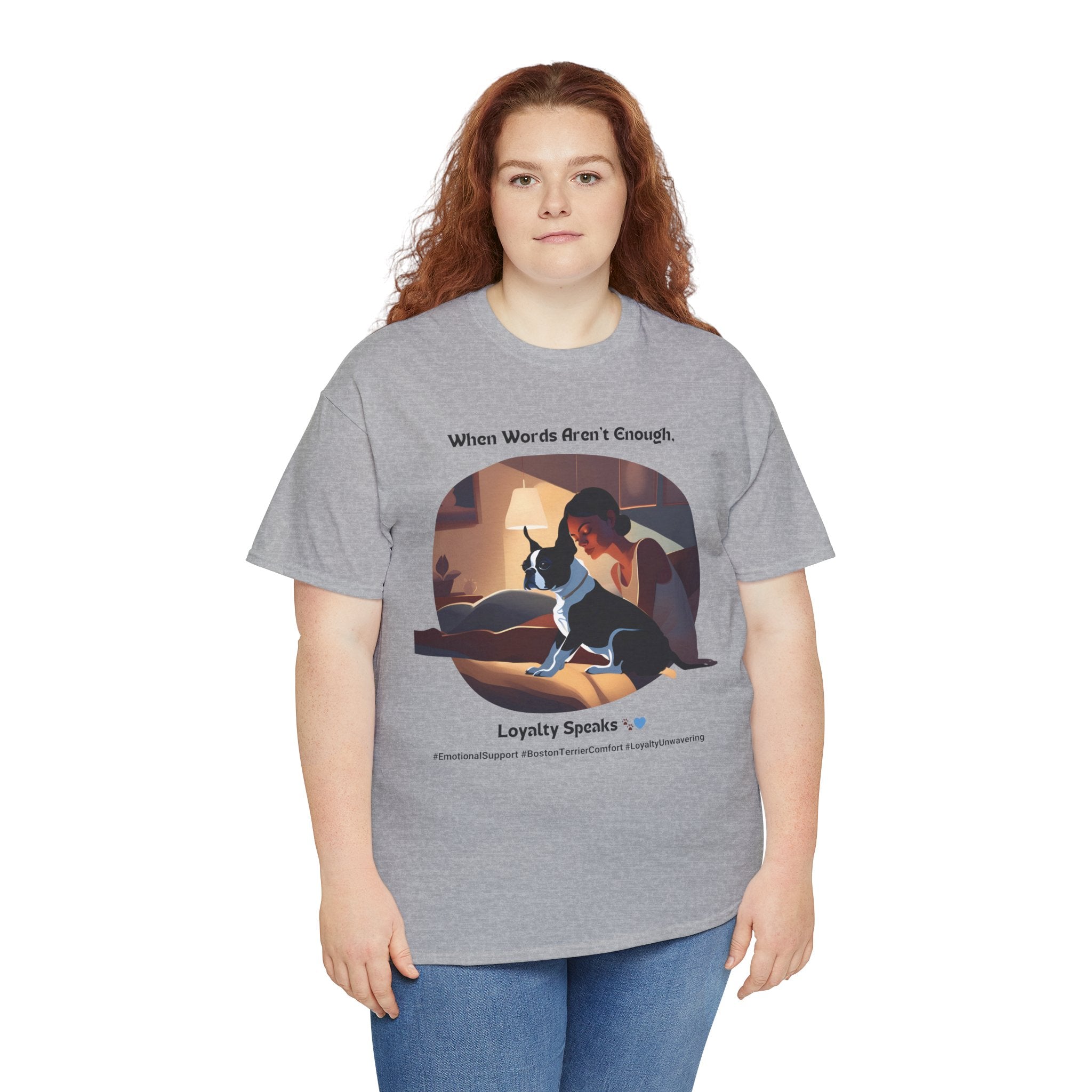Women's - Loyalty Speaks: Boston Terrier Love T-Shirt
