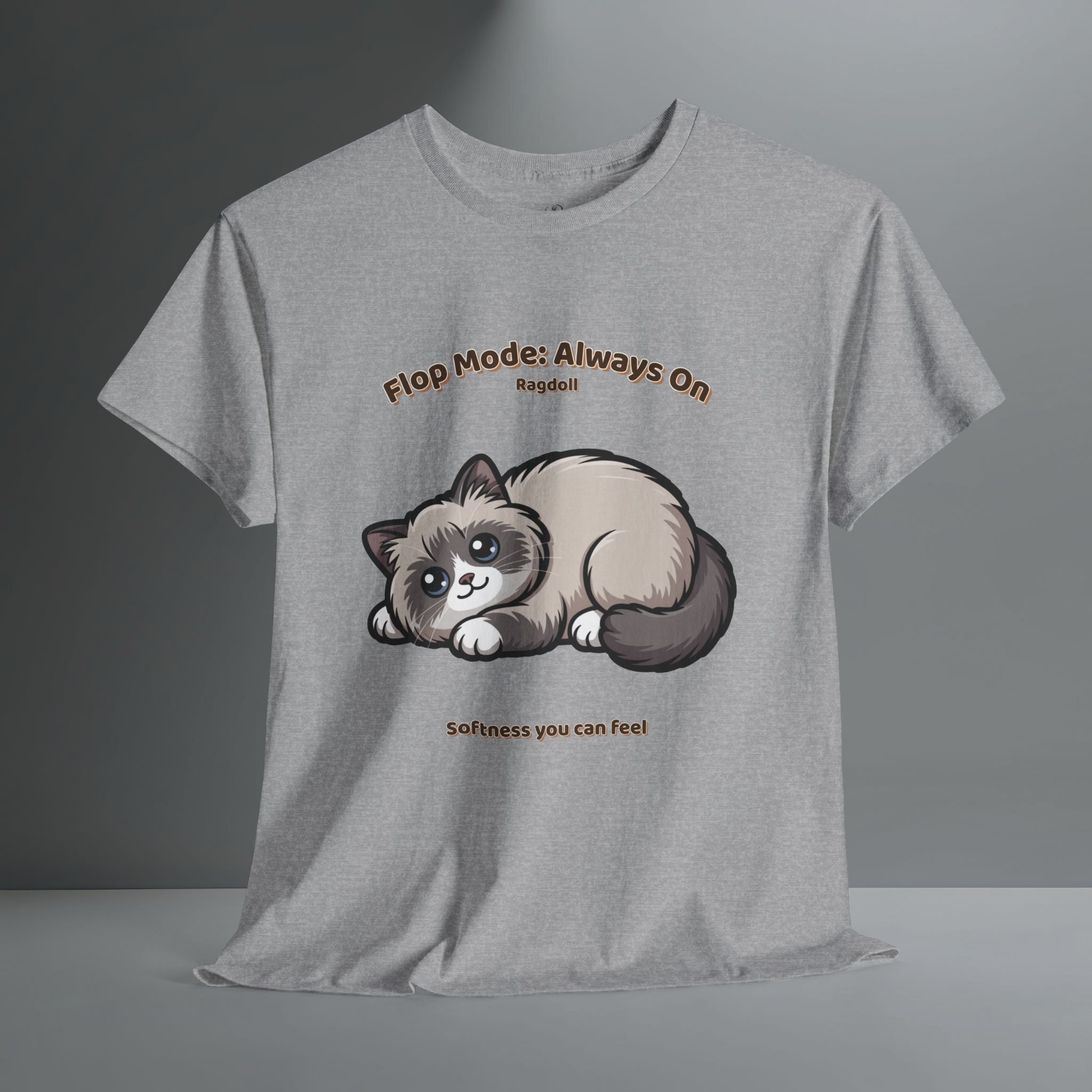 Unisex T-Shirt – Flop Mode: Always On: Ragdoll Everyday Moments Edition