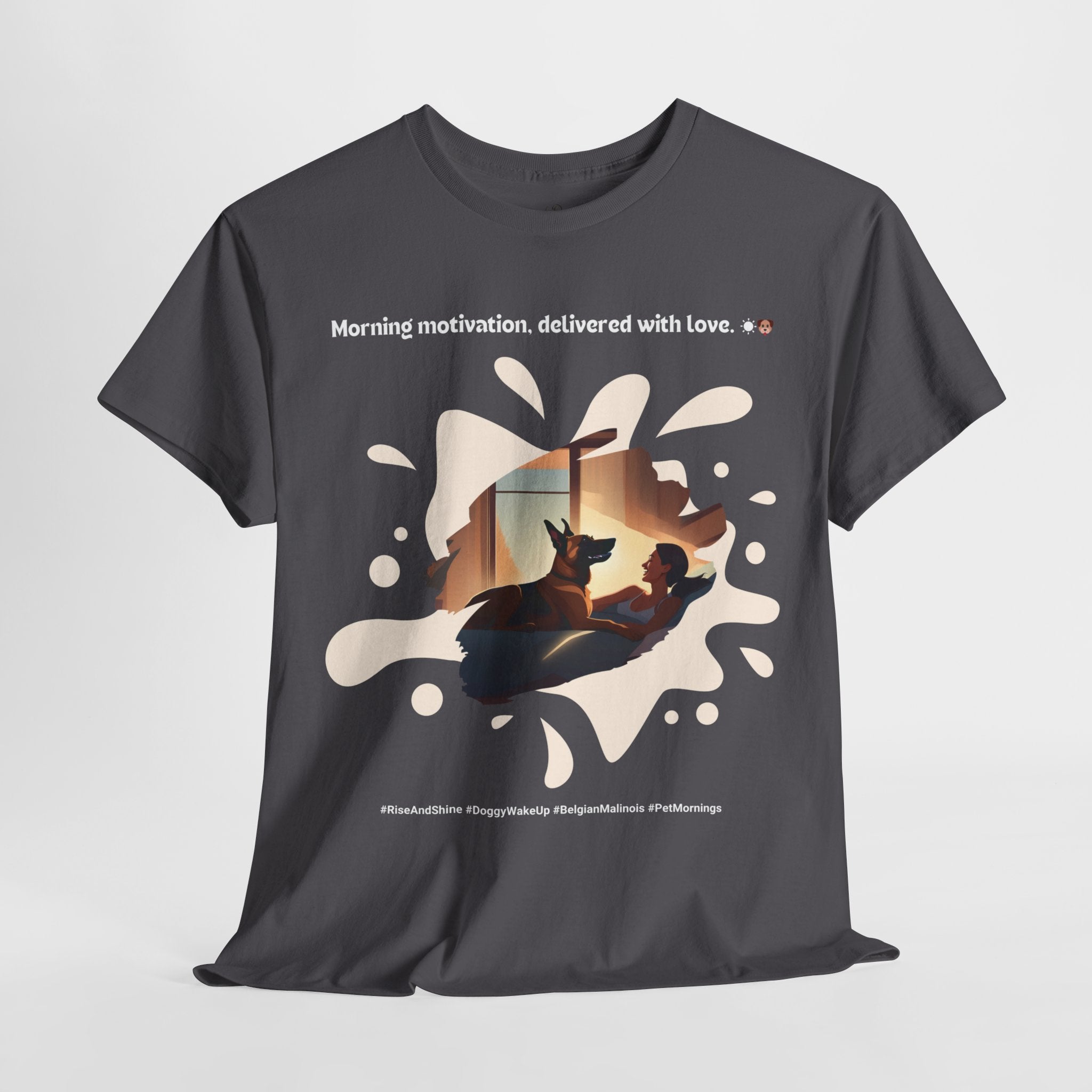 Women’s “Morning Motivation” Belgian Malinois T‑Shirt – Upbeat Start Gift