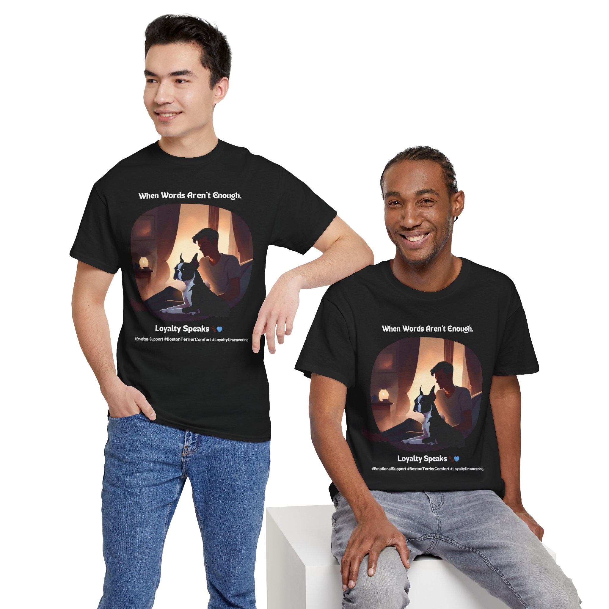 Men's - Loyalty Speaks: Boston Terrier Love T-Shirt
