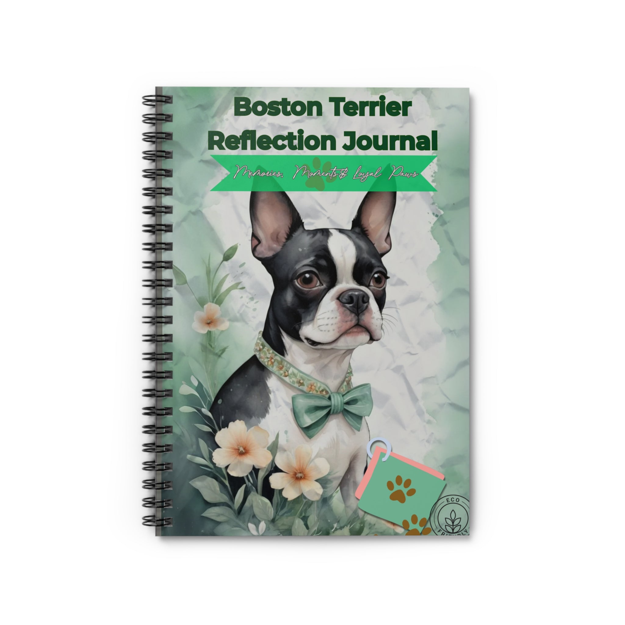 Boston Terrier Reflection Notebook - Cute Pet Lover Gift, Dog Journal, Animal Sketchbook, Floral Stationery, Gift for Dog Owners