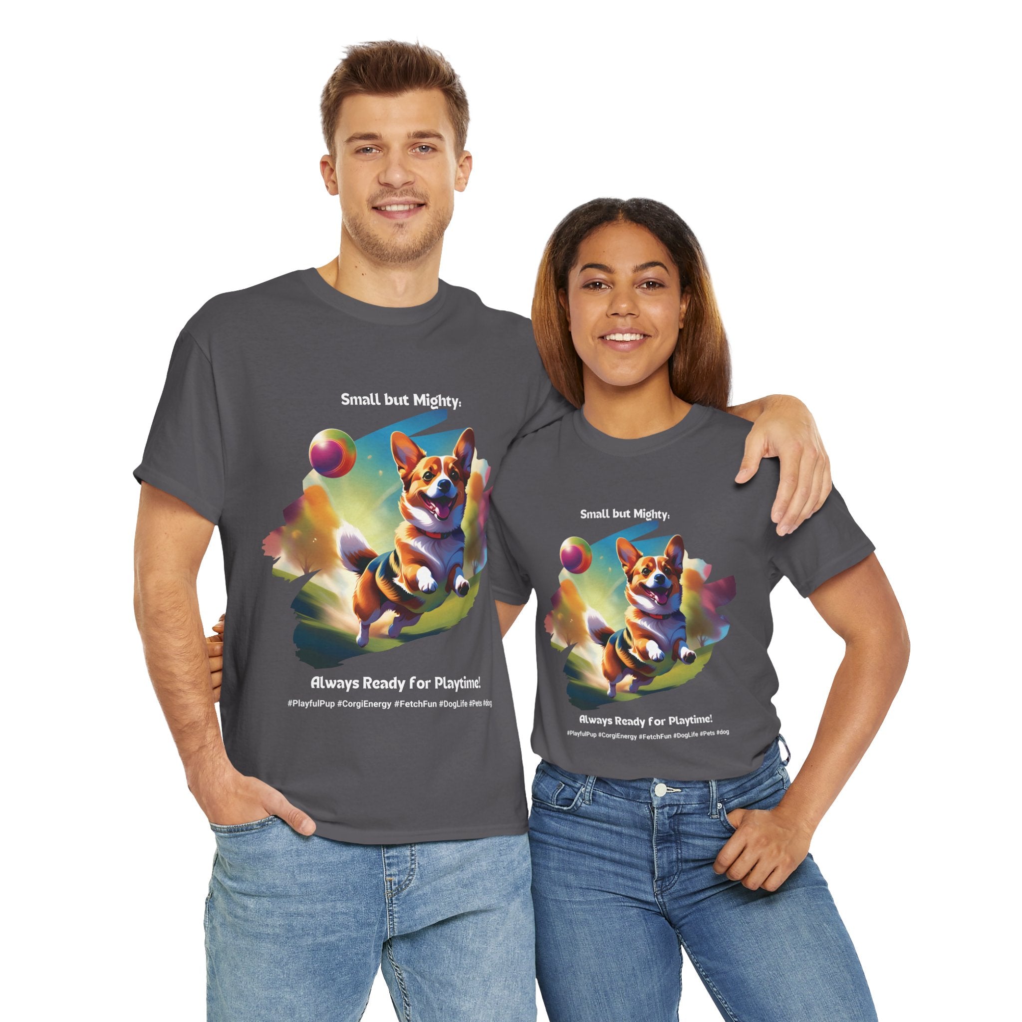 Unisex - Small but Mighty: Corgi Energy T-Shirt