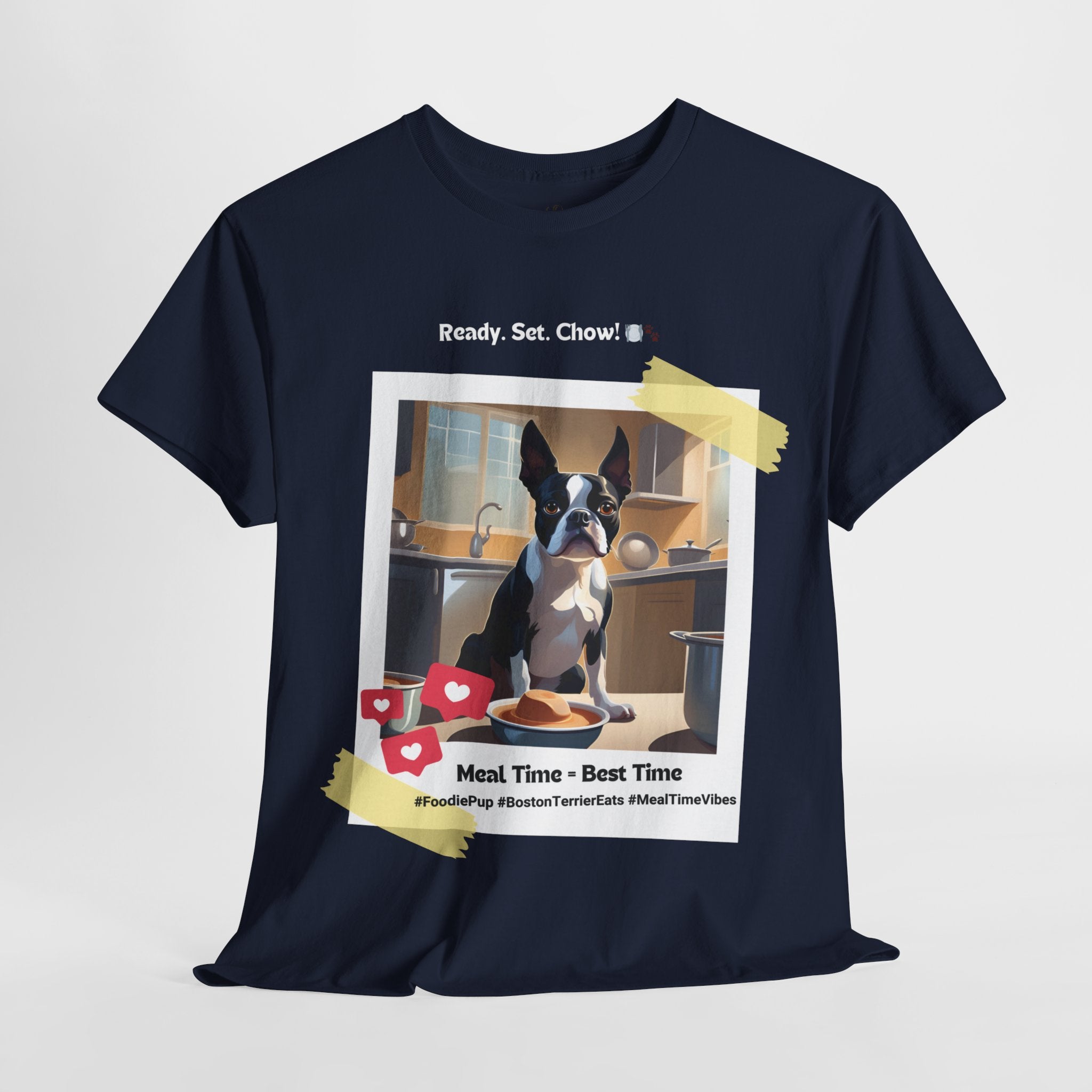 Unisex - Meal Time = Best Time: Boston Terrier T-Shirt