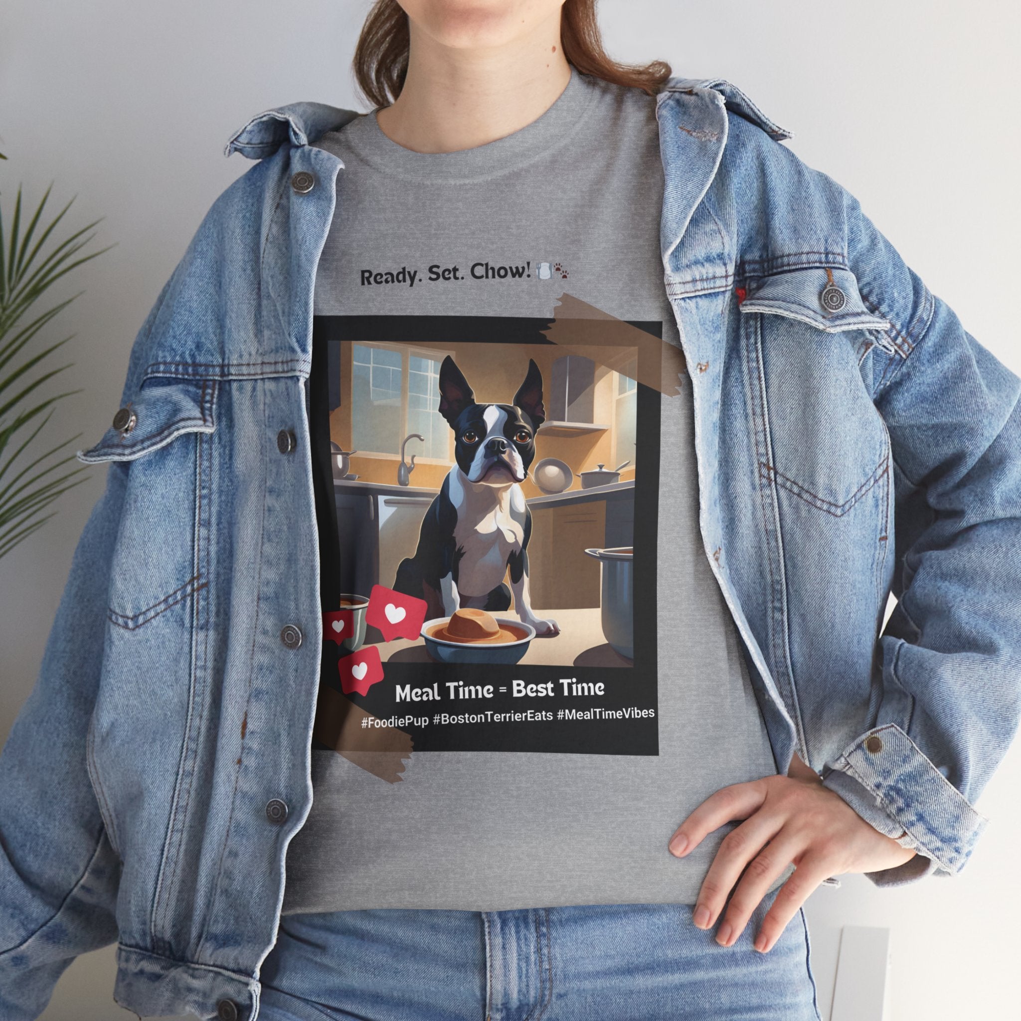 Unisex - Meal Time = Best Time: Boston Terrier T-Shirt