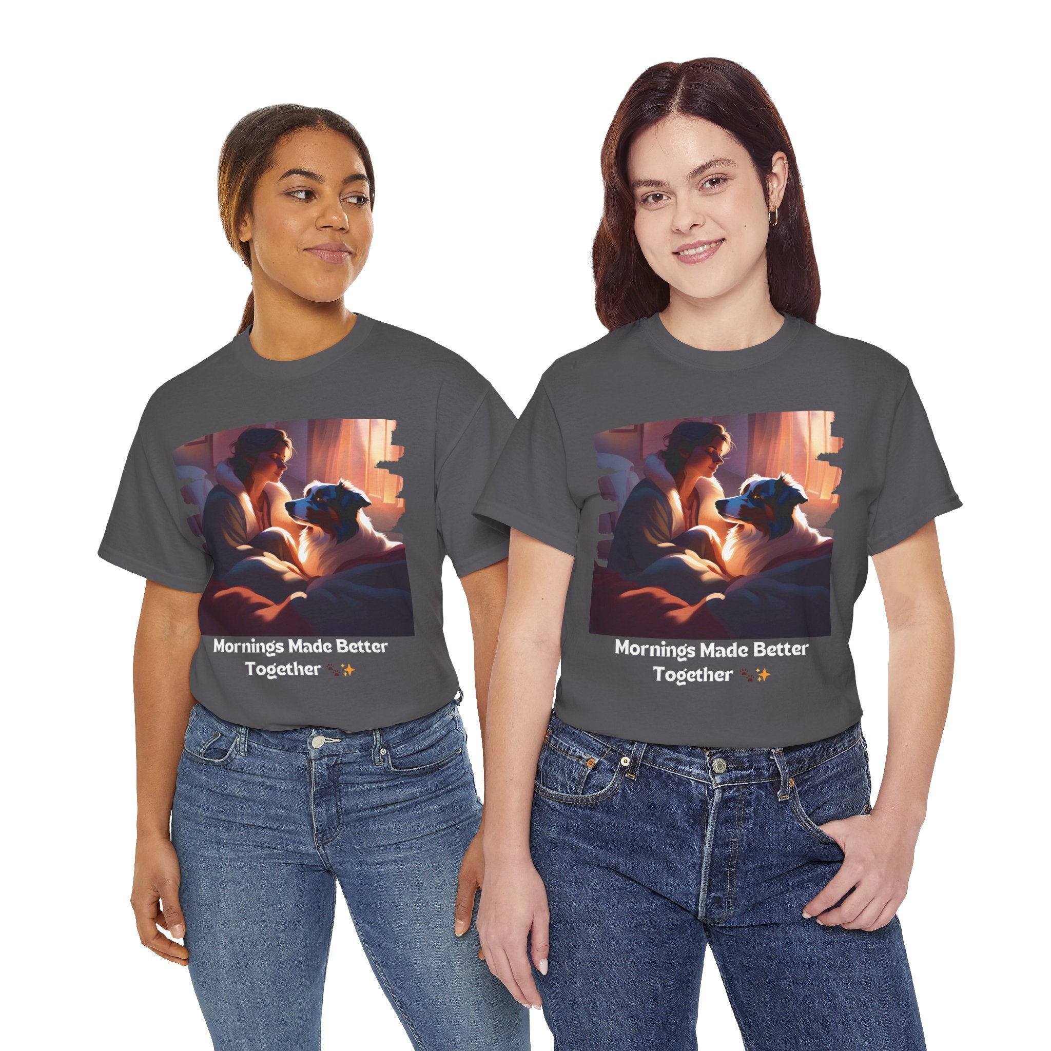 Women's - Mornings Made Better with My Aussie: T-Shirt