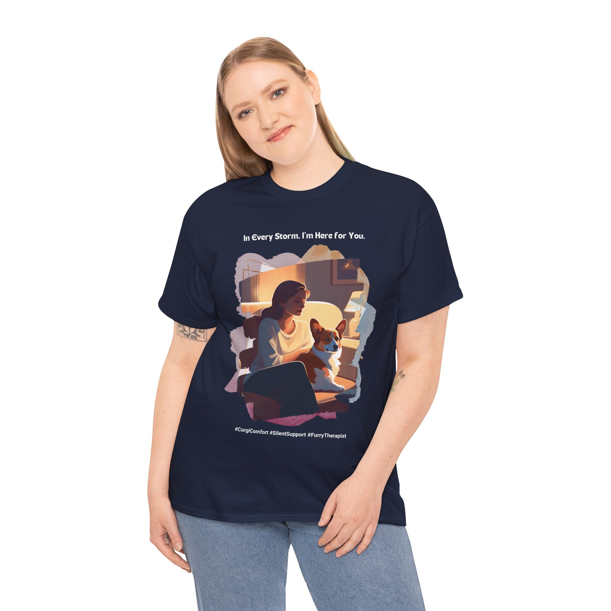 Women's - In Every Storm, I'm Here for You: Corgi Comfort T-Shirt