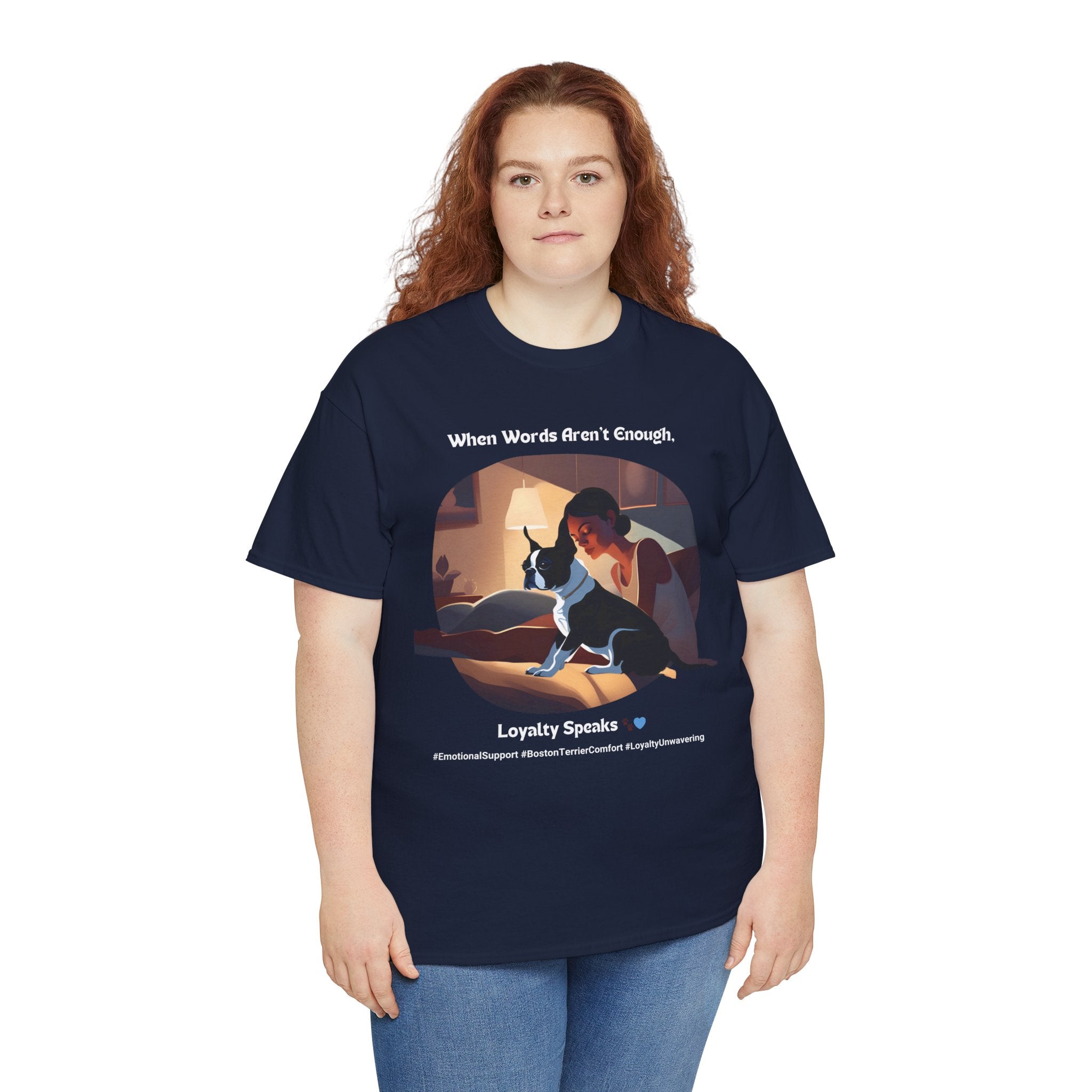 Women's - Loyalty Speaks: Boston Terrier Love T-Shirt
