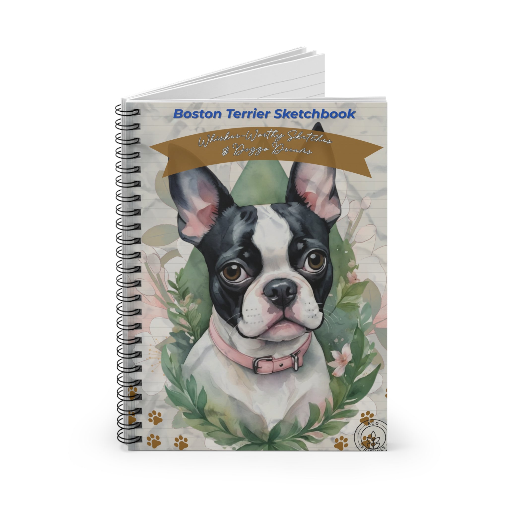 Boston Terrier Sketchbook - Cute Dog Lover's Spiral Notebook, Pet Gift, Animal Art Journal, Stationery for Artists, Creative Gift Idea