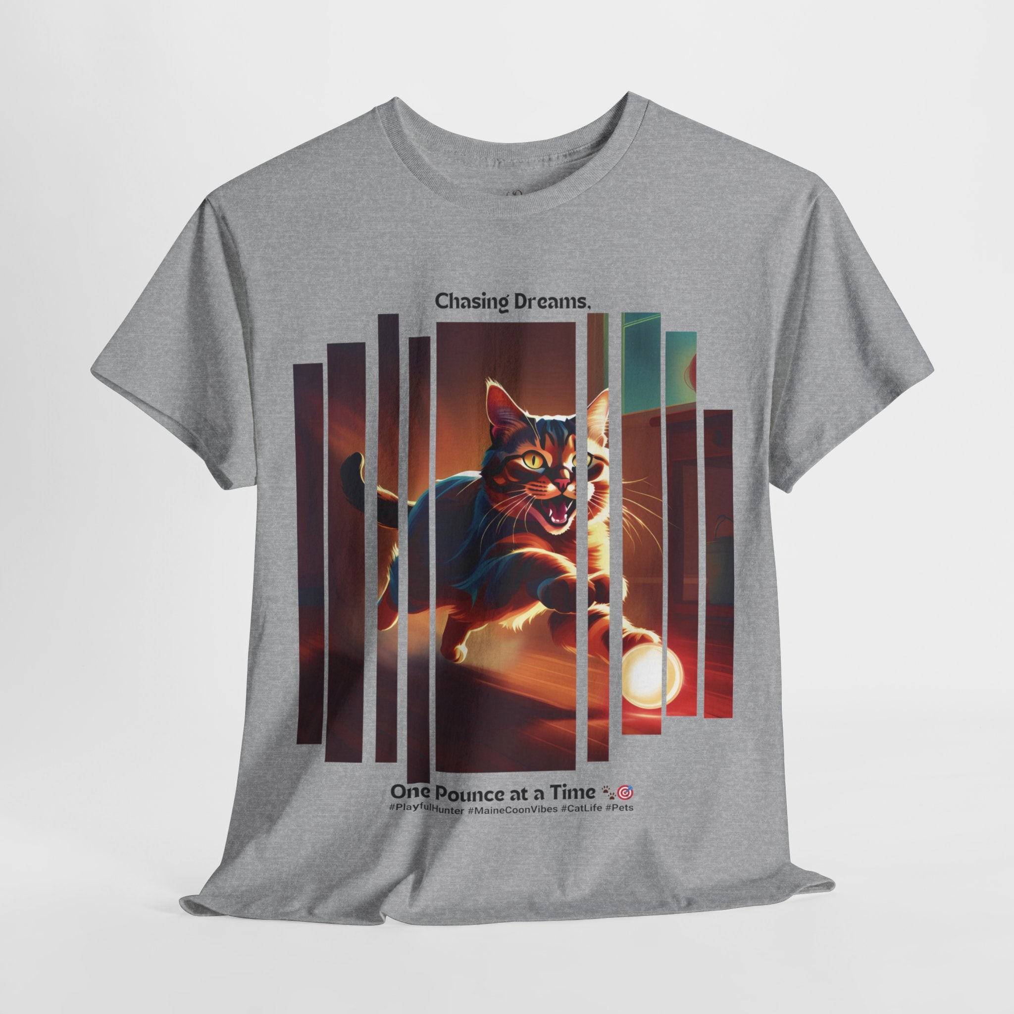 Unisex - Chasing Dreams, One Pounce at a Time T-Shirt