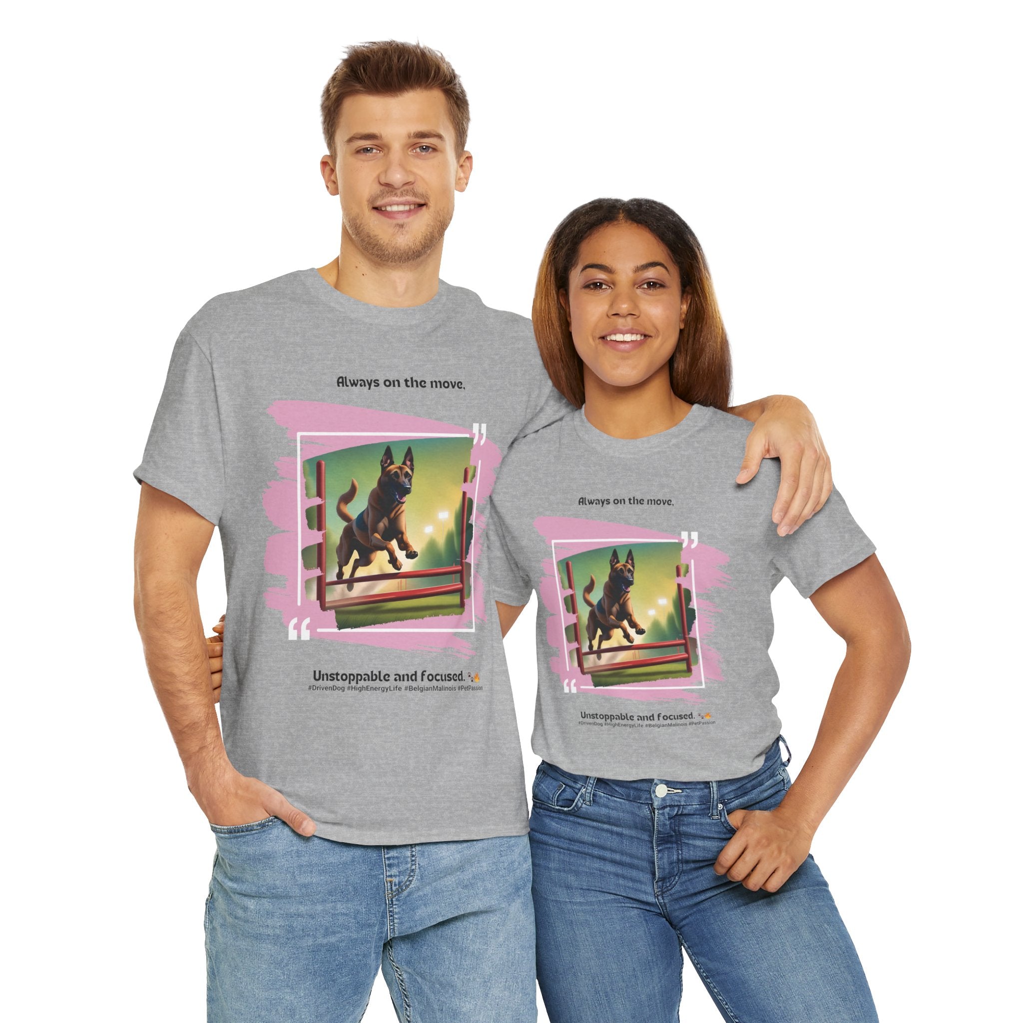 Unisex - Unstoppable Belgian Malinois: Active Dog T-Shirt