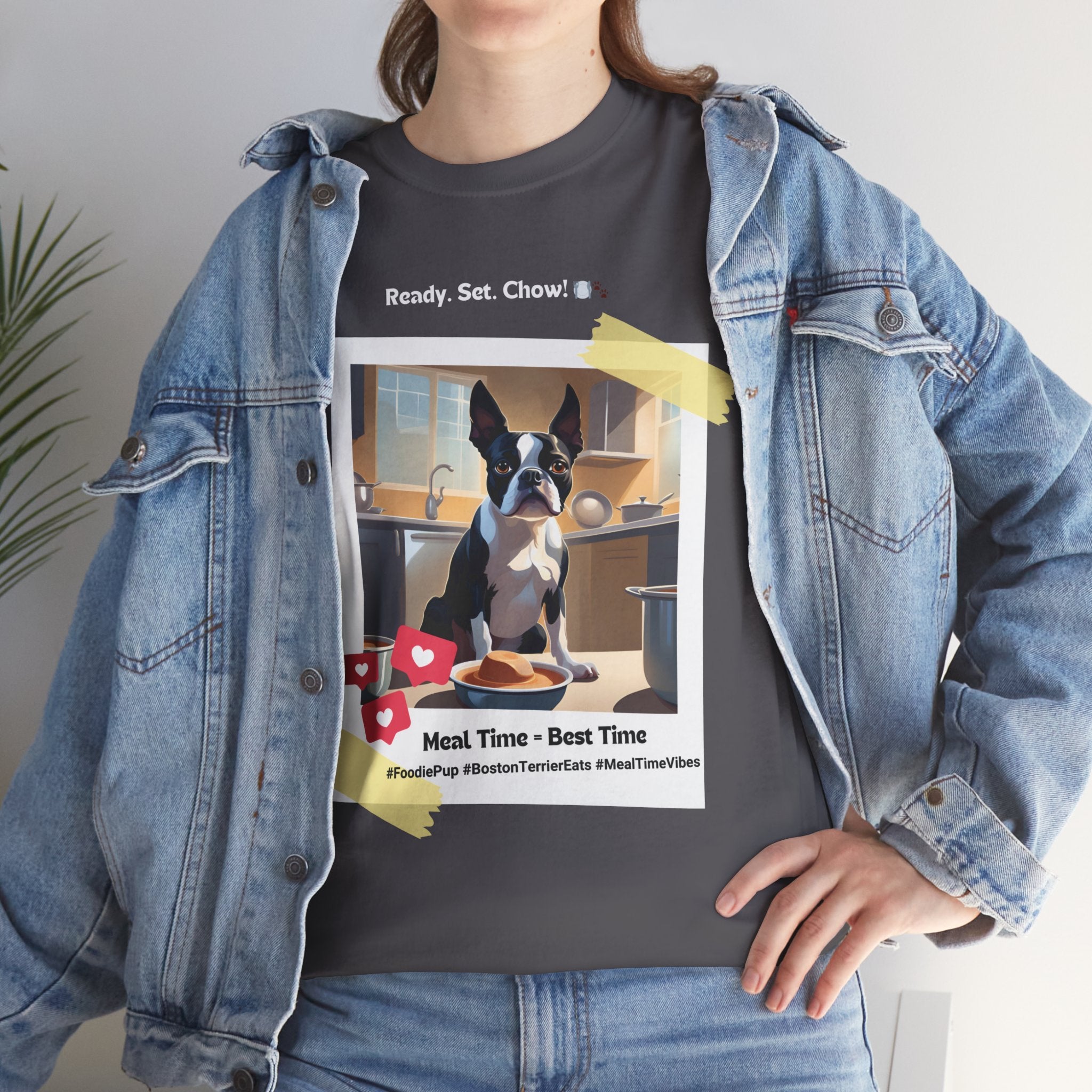 Unisex - Meal Time = Best Time: Boston Terrier T-Shirt