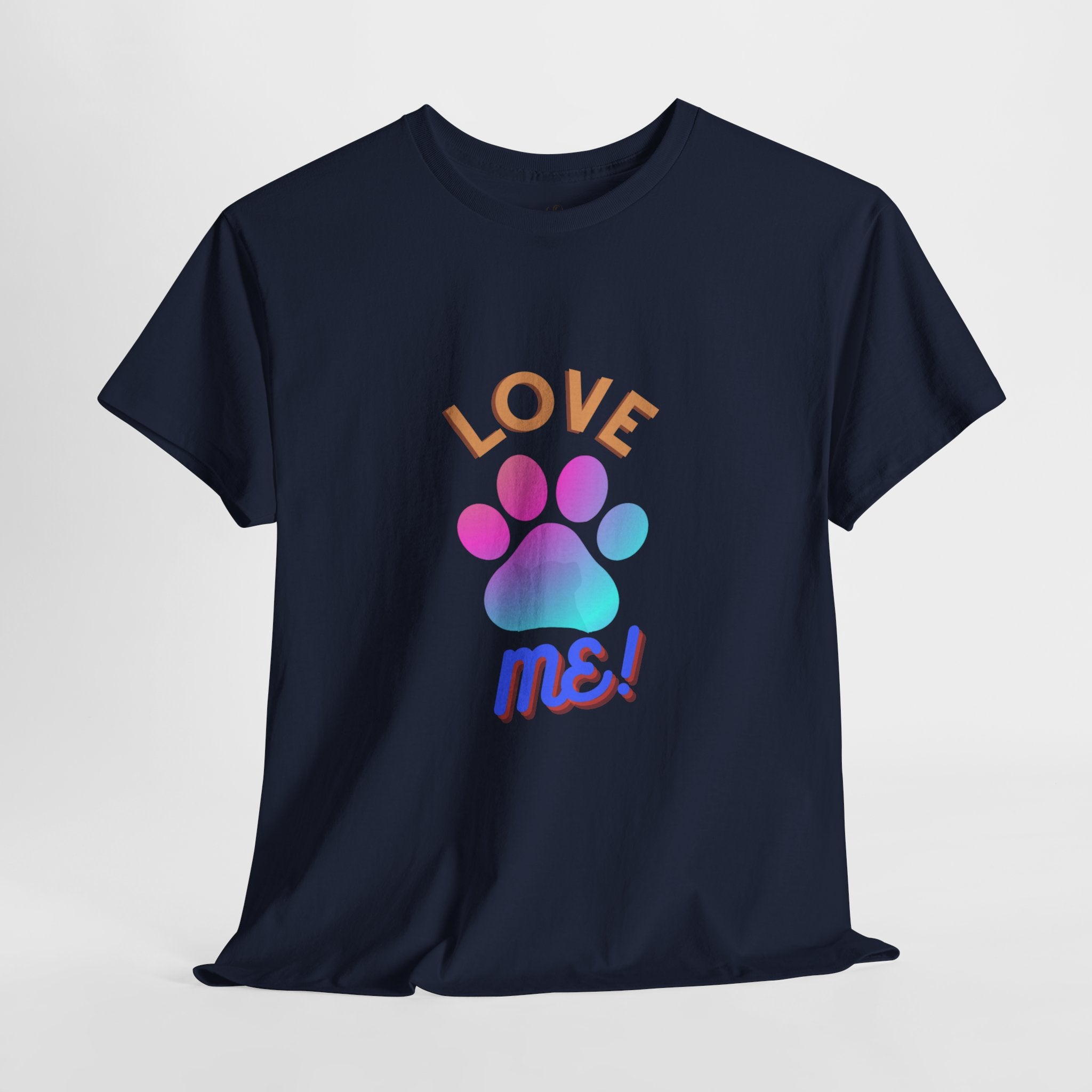 Unisex - Love Me T-Shirt