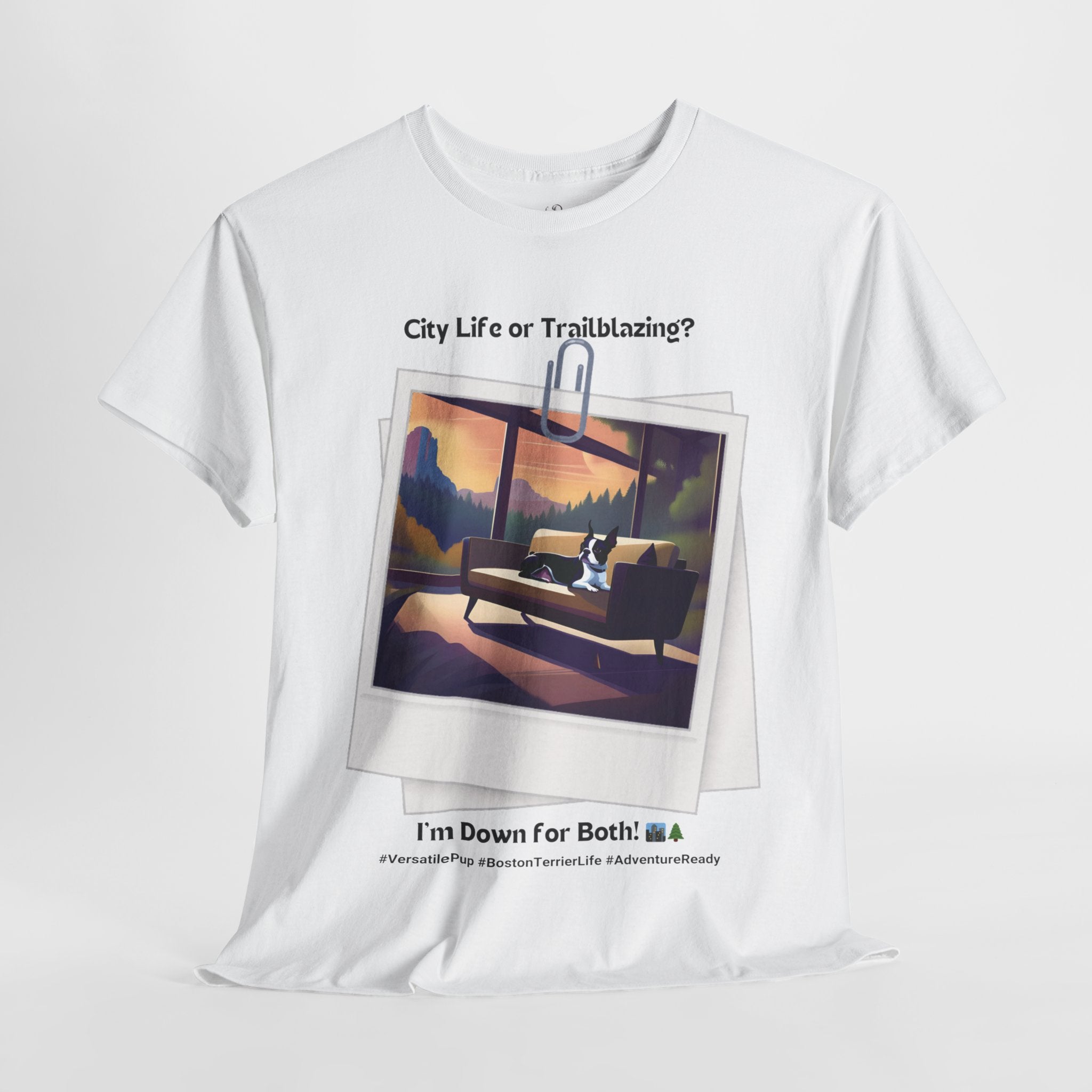 Unisex - Boston Terrier: Ready for Anything T-Shirt