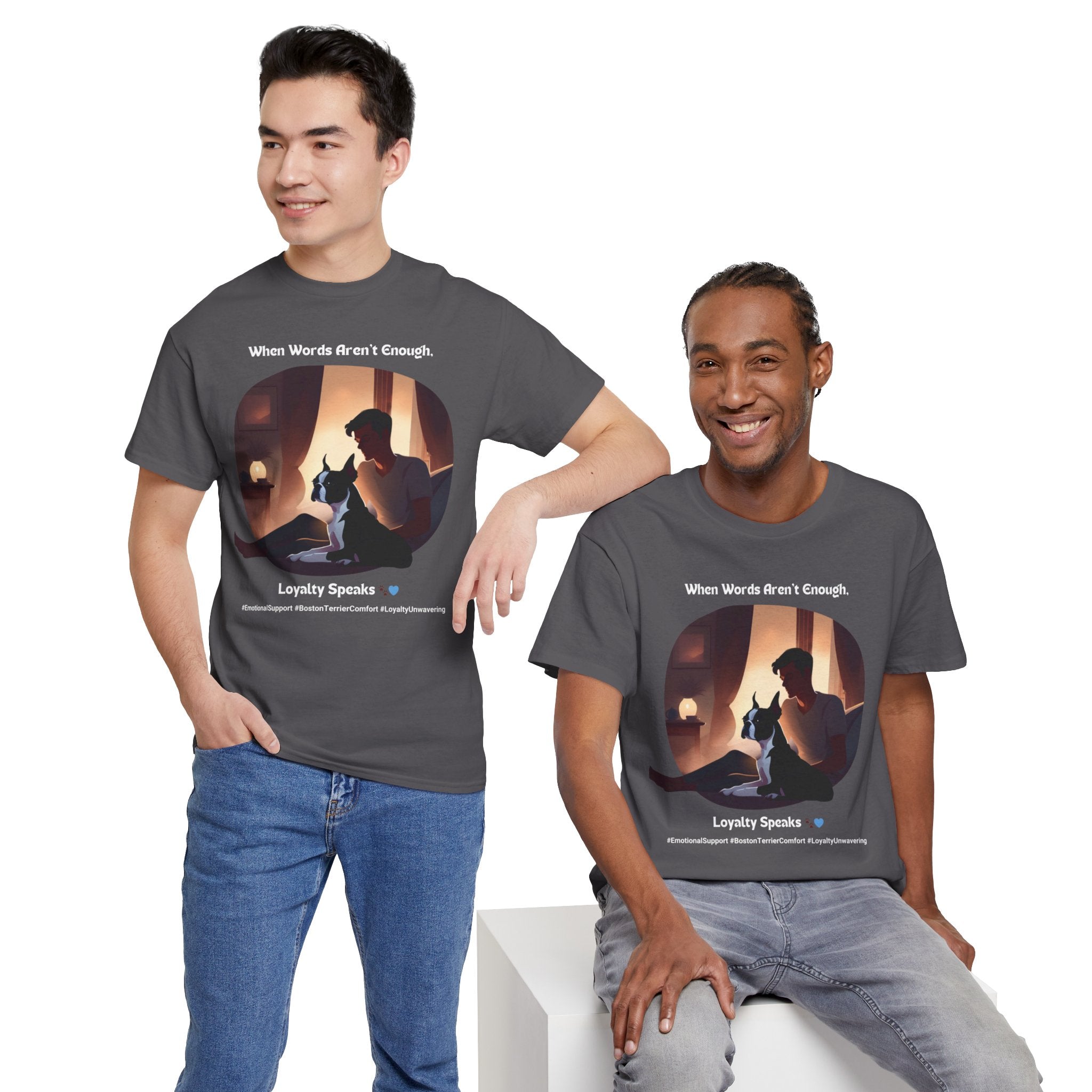 Men's - Loyalty Speaks: Boston Terrier Love T-Shirt