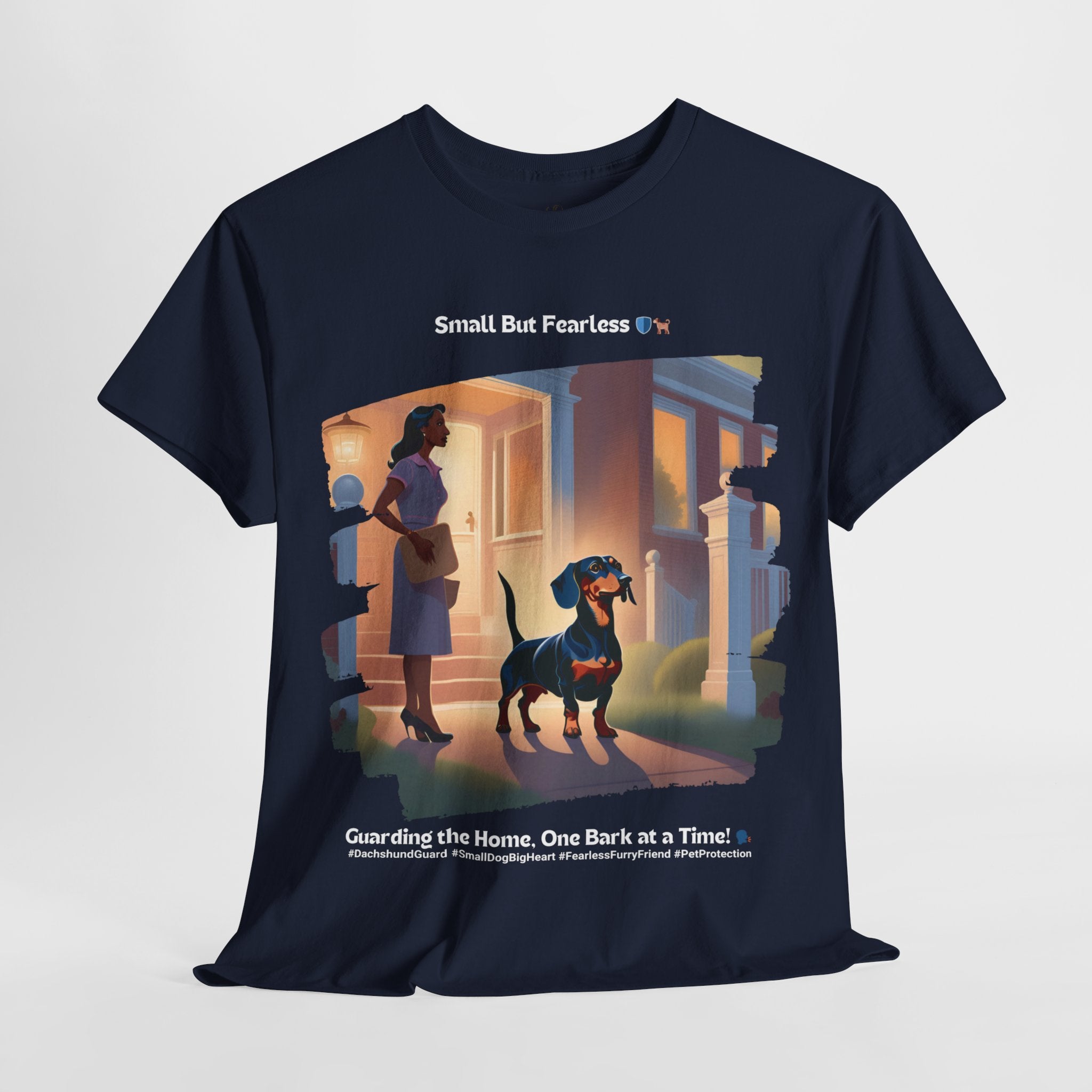 Women's - Small But Fearless: Dachshund Guard T-Shirt