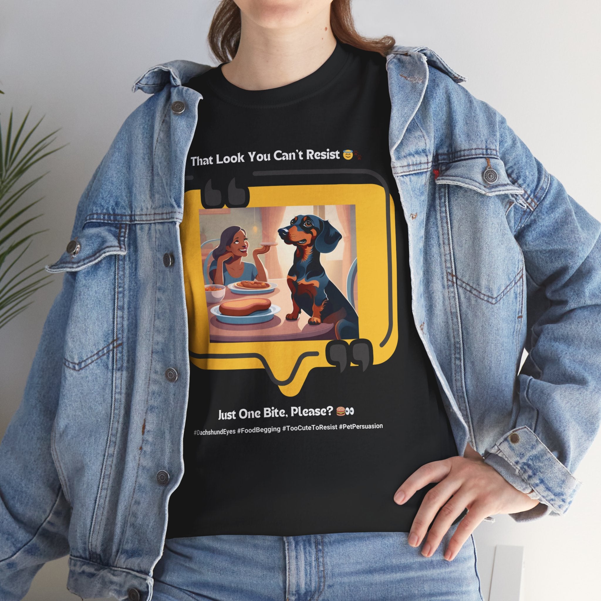 Women's - That Look You Can't Resist: Dachshund Begging T-Shirt