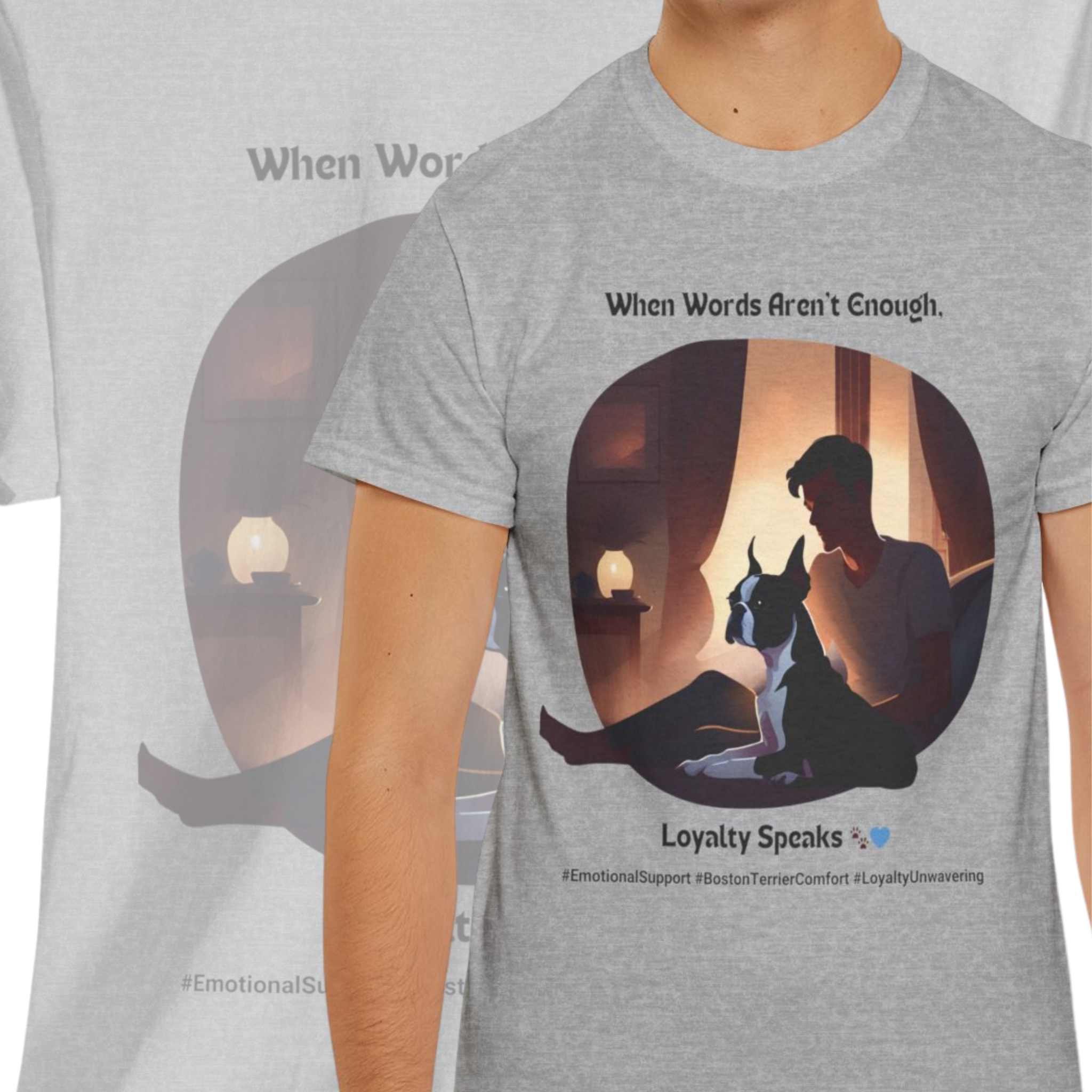 Men's - Loyalty Speaks: Boston Terrier Love T-Shirt