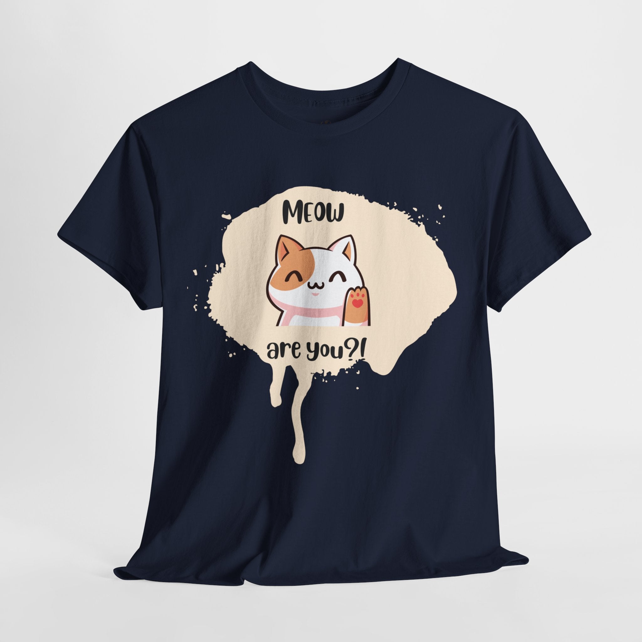 Unisex - Meow Are You? T-Shirt