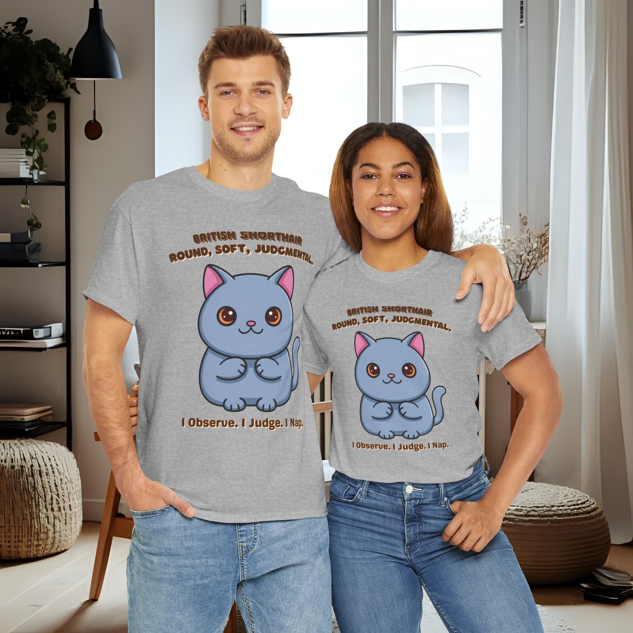 Unisex T-Shirt – Round, Soft, Judgmental: British Shorthair Everyday Moments Edition