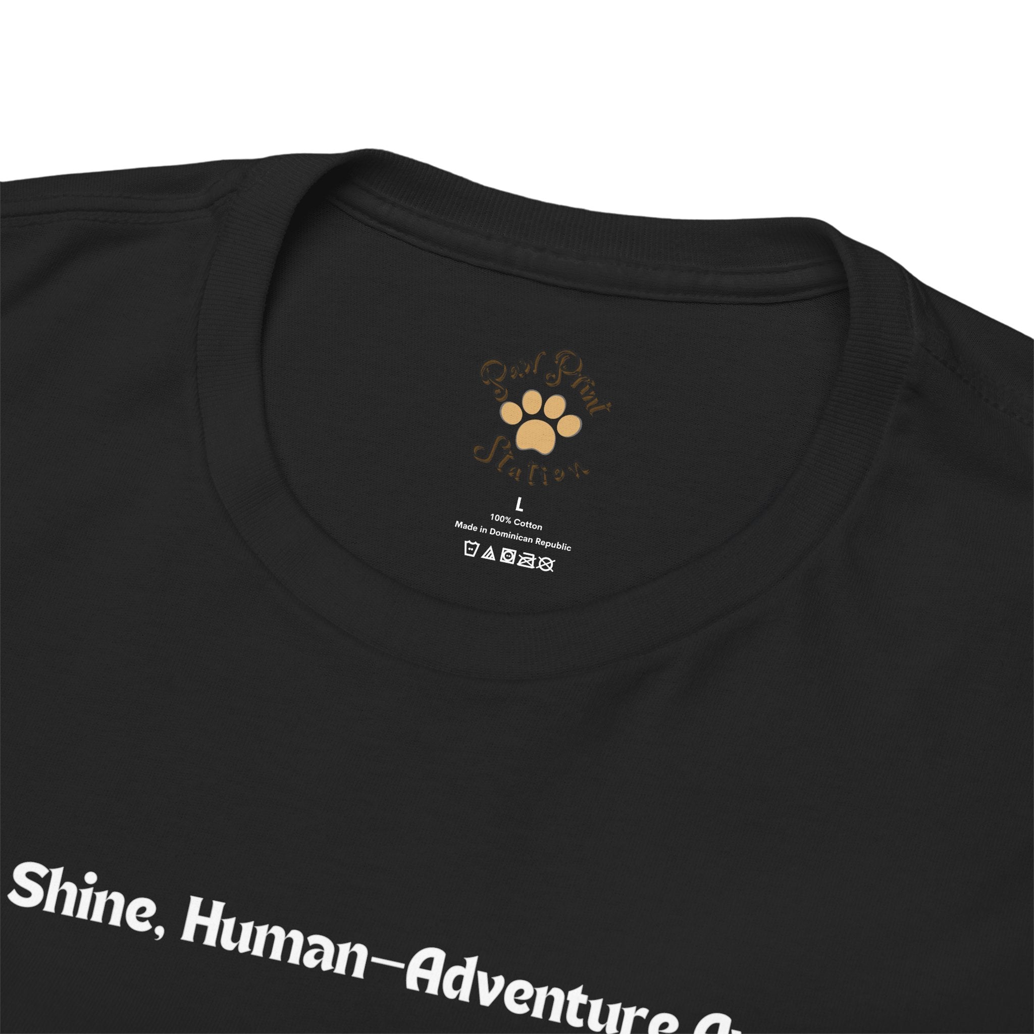 Unisex - Rise and Shine, Human: Adventure Awaits! T-Shirt