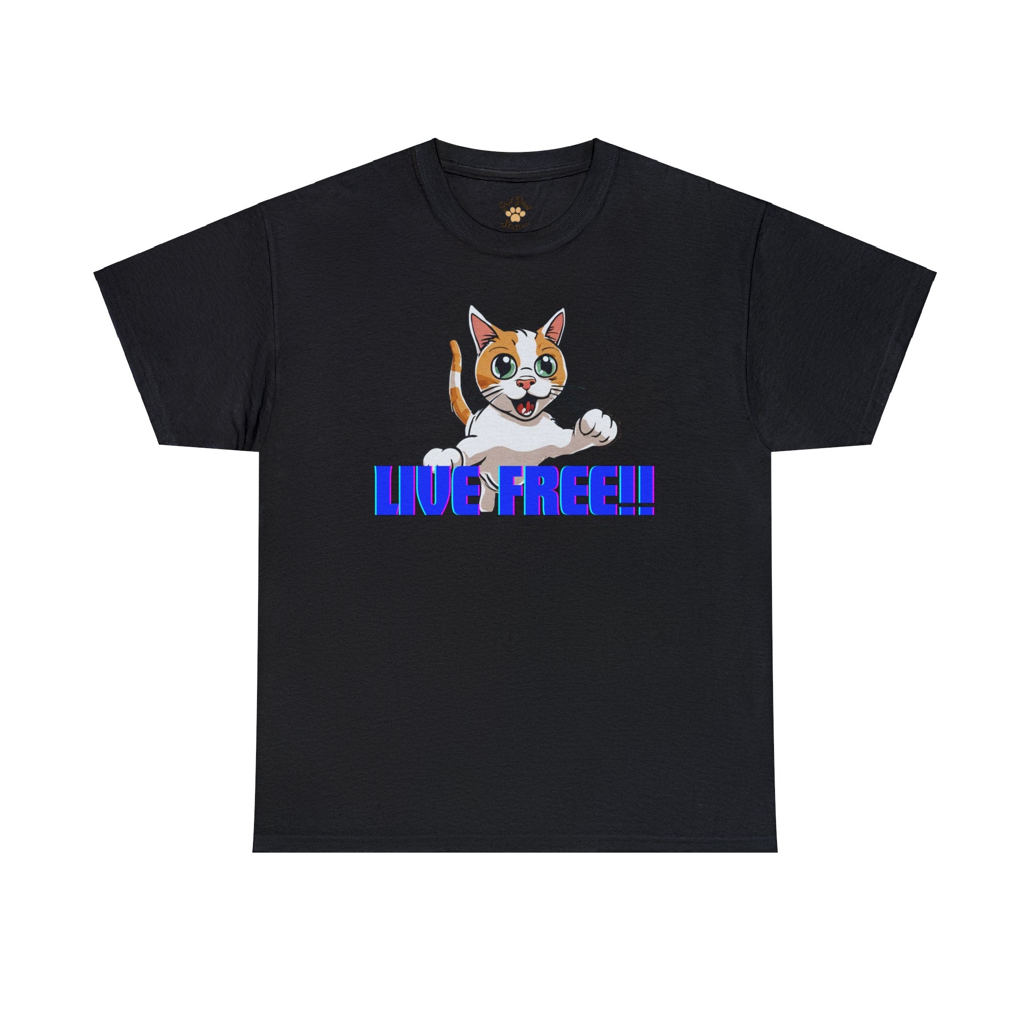 "Live Free!!!" Cotton Tee