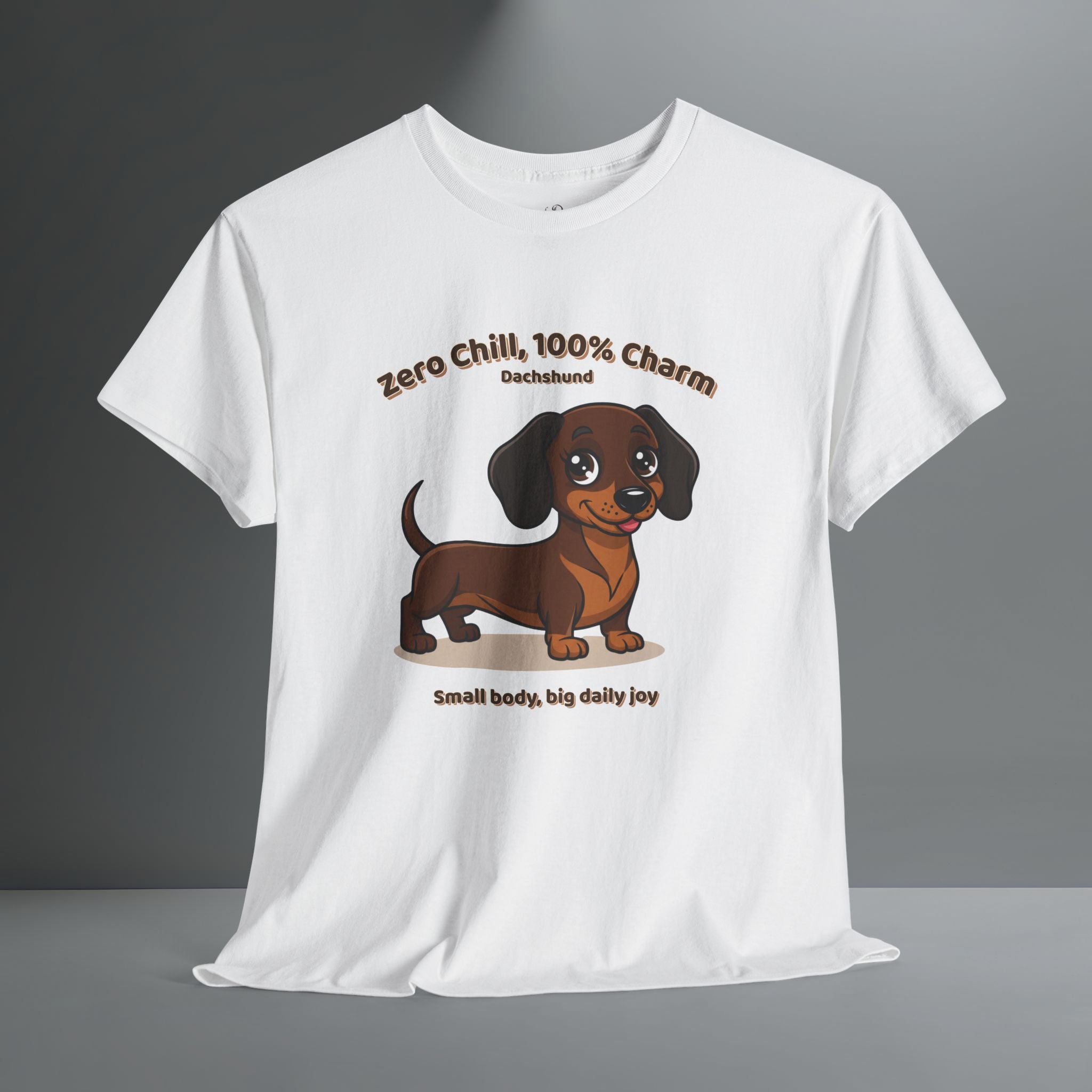 Unisex T-Shirt – Zero Chill, 100% Charm: Dachshund Everyday Moments Edition