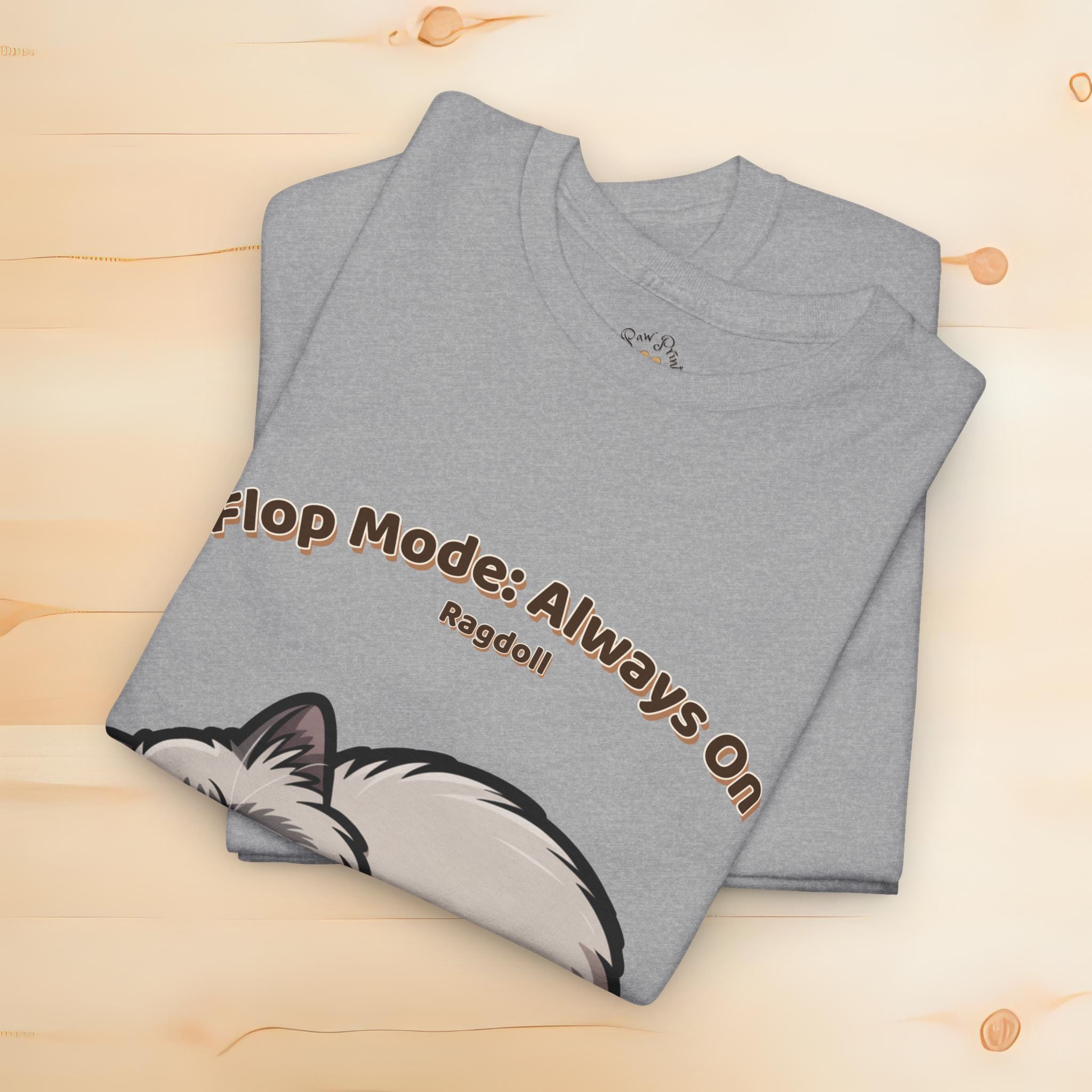 Unisex T-Shirt – Flop Mode: Always On: Ragdoll Everyday Moments Edition